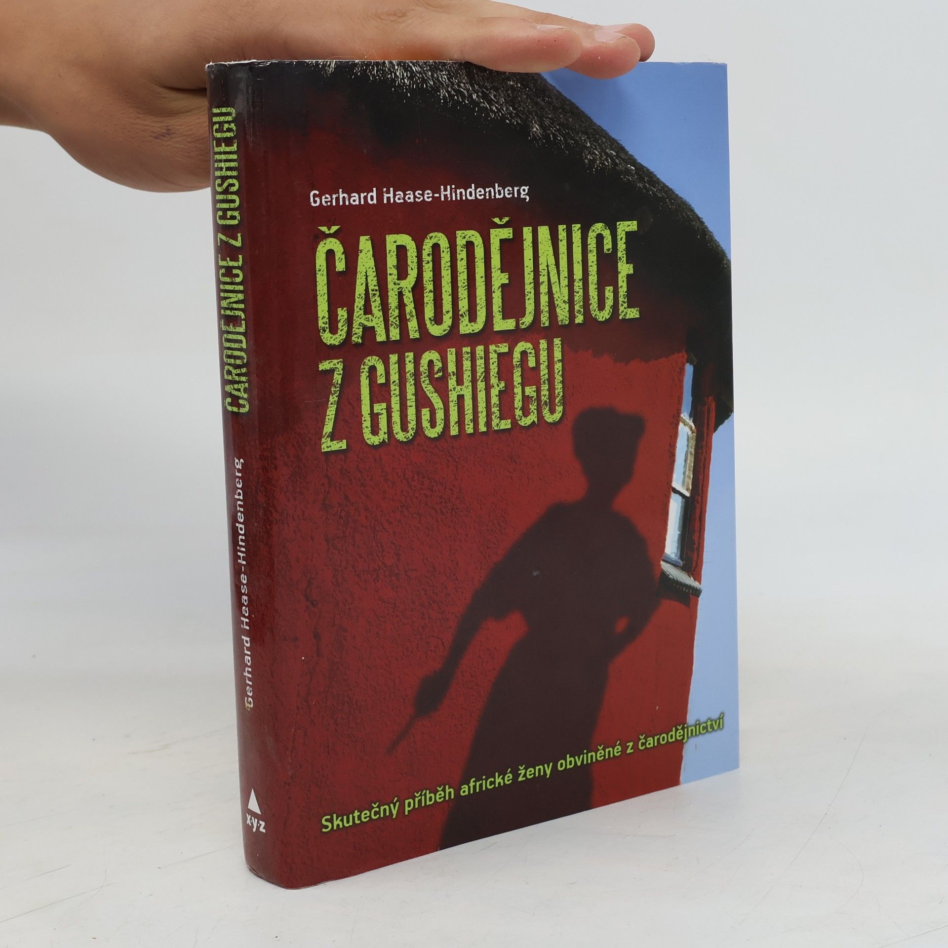 Gerhard Haase- Hindenberg Čarodějnice z Gushiegu