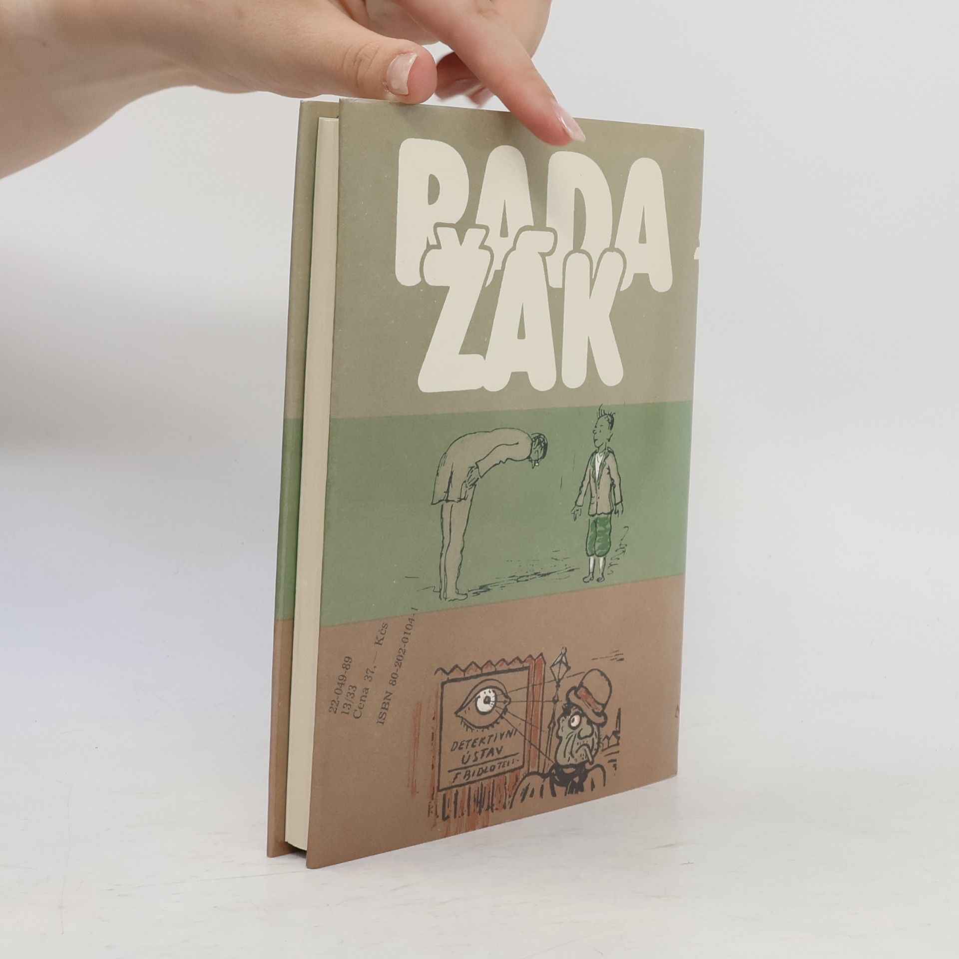 Vlastimil Rada Študáci a kantoři. Z tajností žižkovského podsvětí