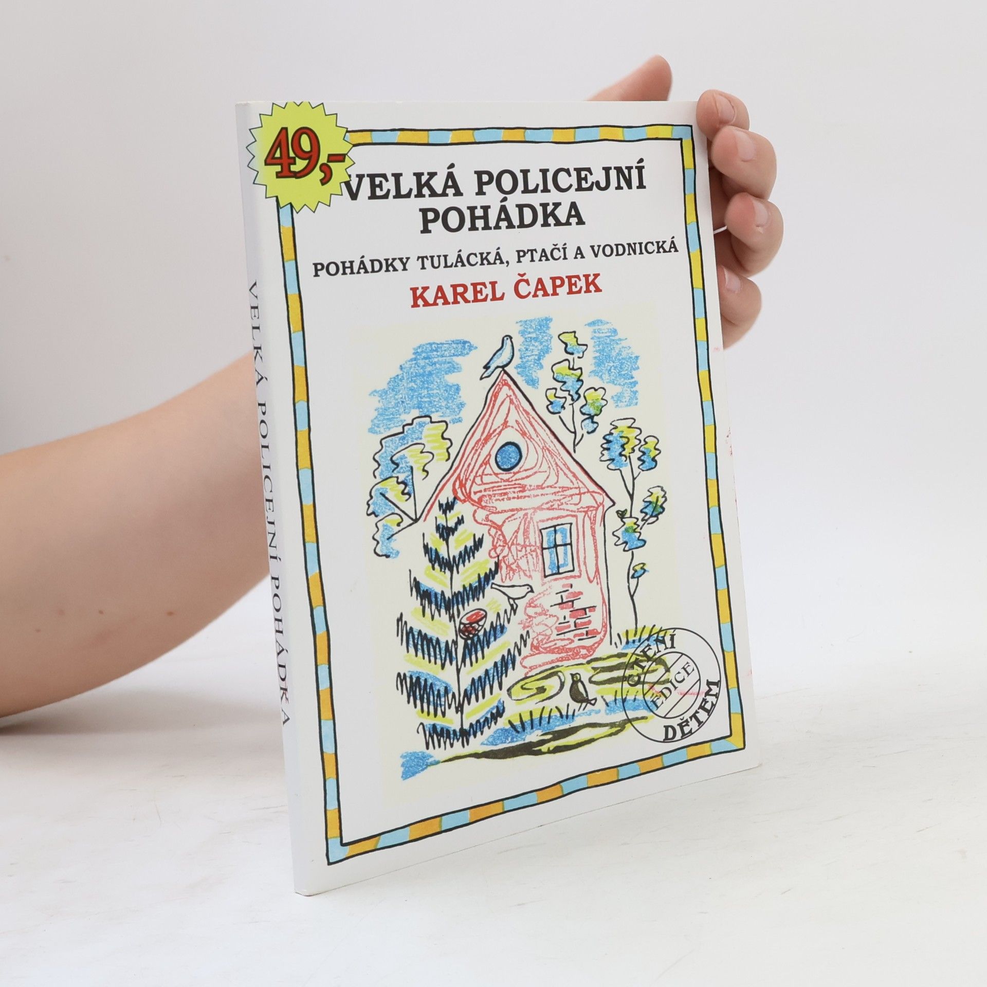 Karel Čapek Velká policejní pohádka