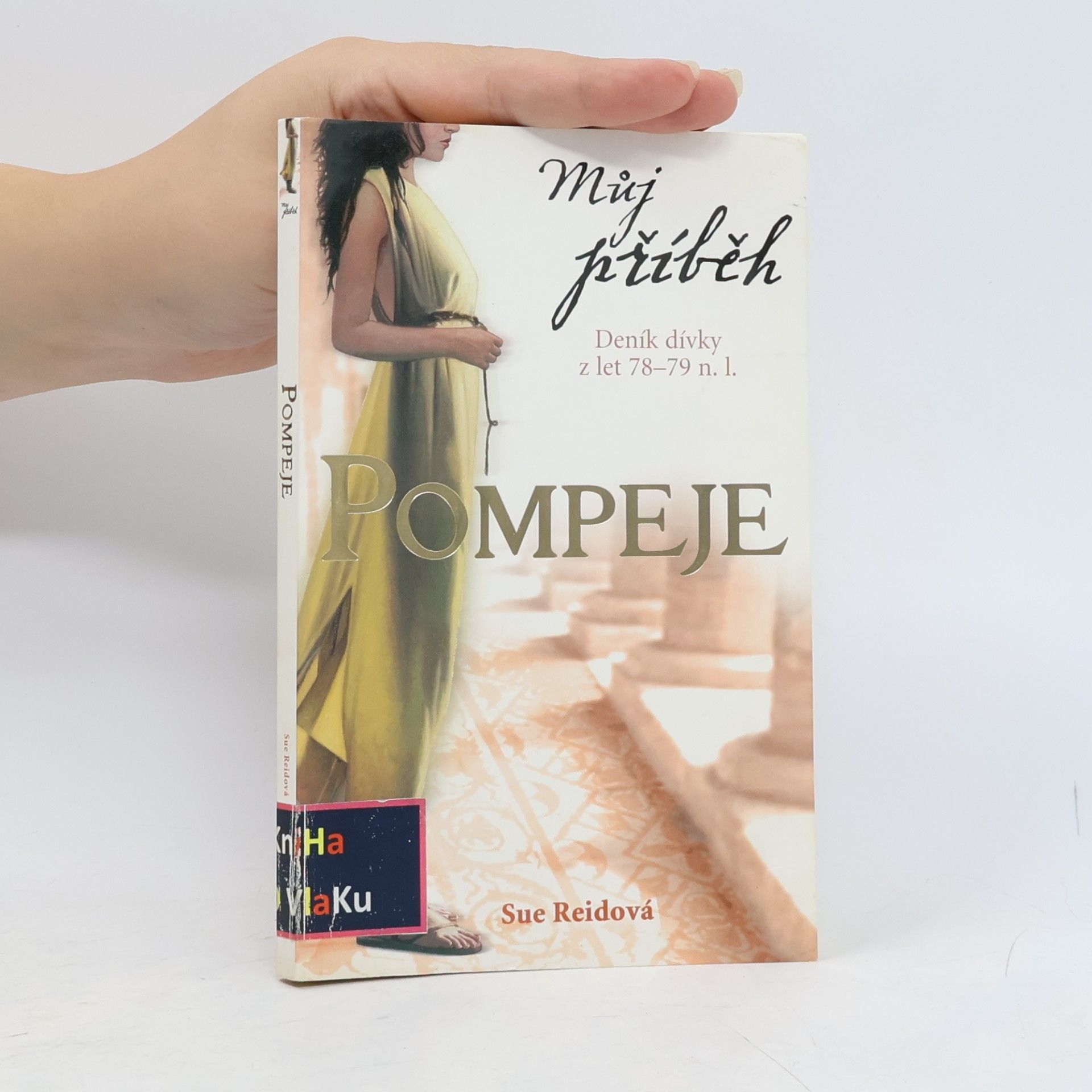 Pompeje : [deník dívky z let 78-79 n. l.]