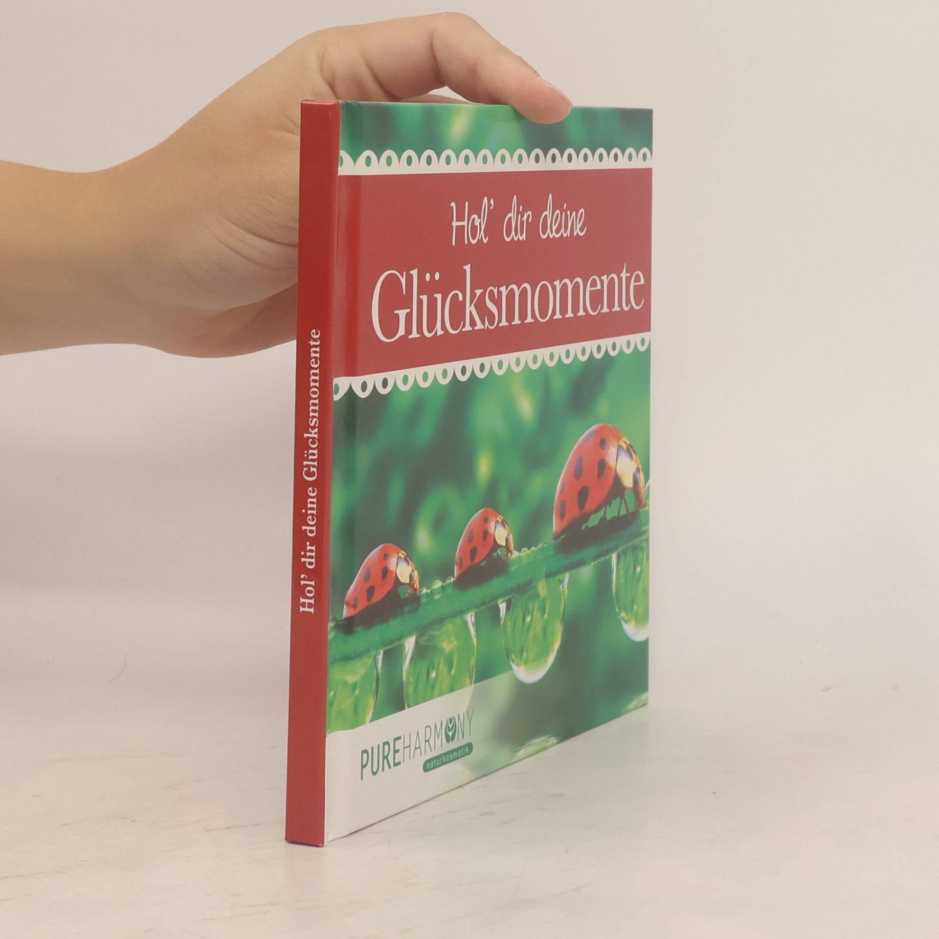 Various authors Hol' dir deine Glücksmomente