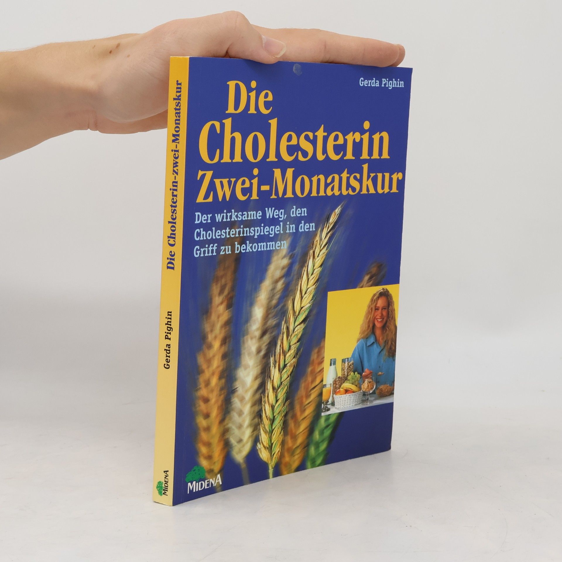 Gerda Pighin Die Cholesterin Zwei-Monatskur.