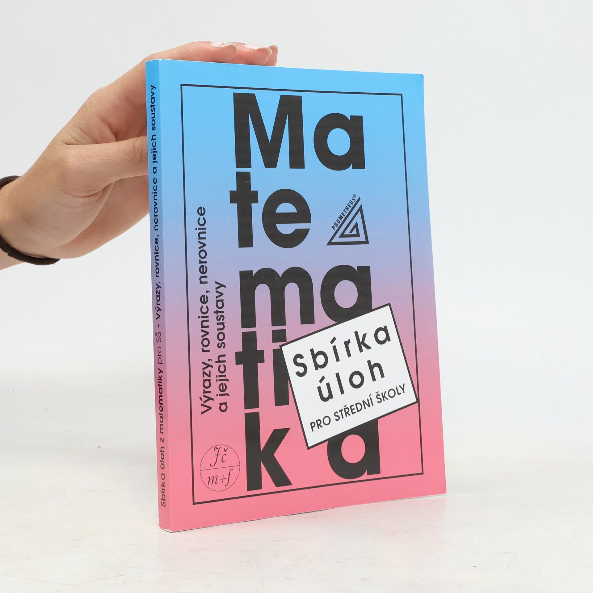 František Janeček Sbírka úloh z matematiky pro střední školy