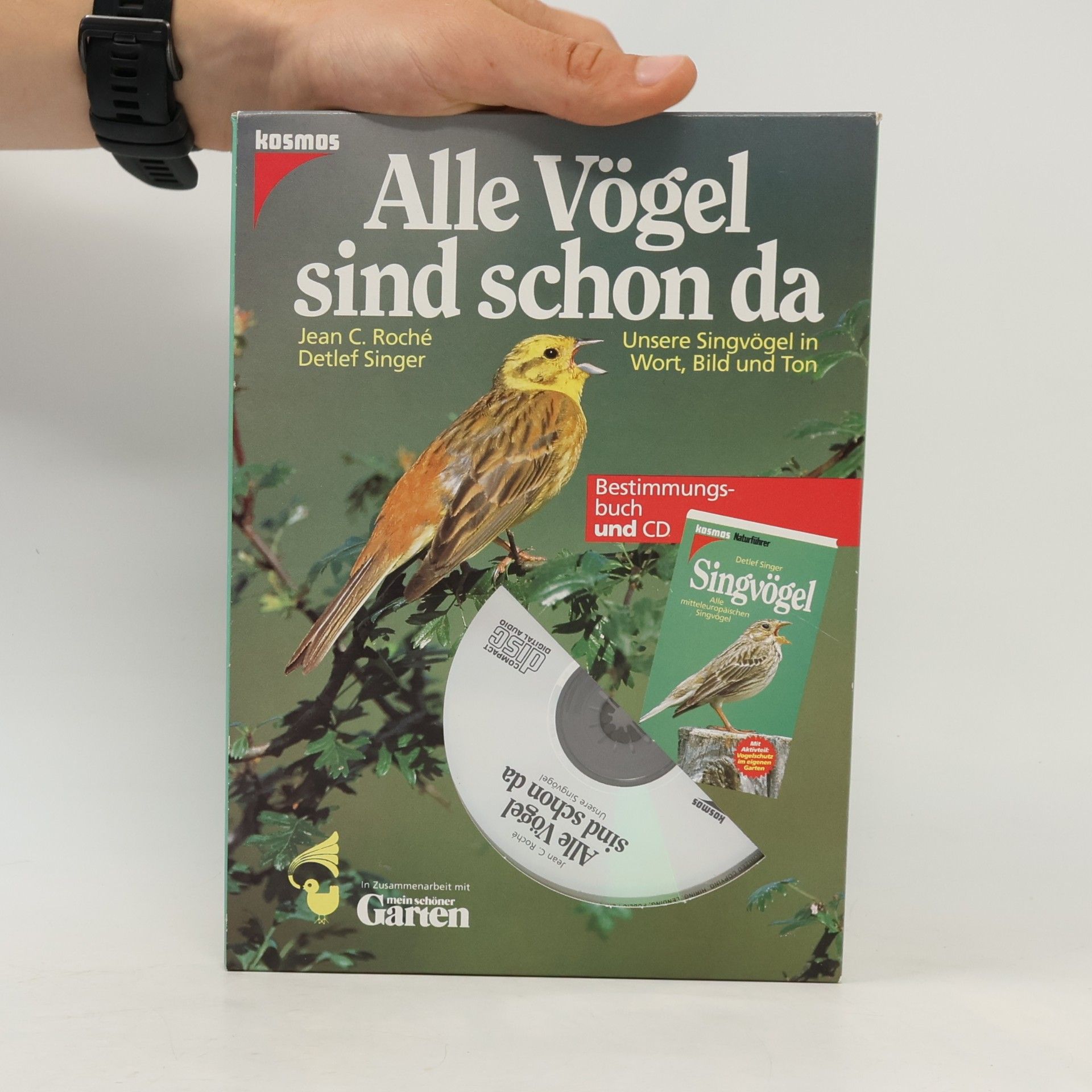 Jean C. Roché Alle Vögel sind schon da. Bestimmungsbuch und CD. Unsere Singvögel in Wort, Bild und Ton.