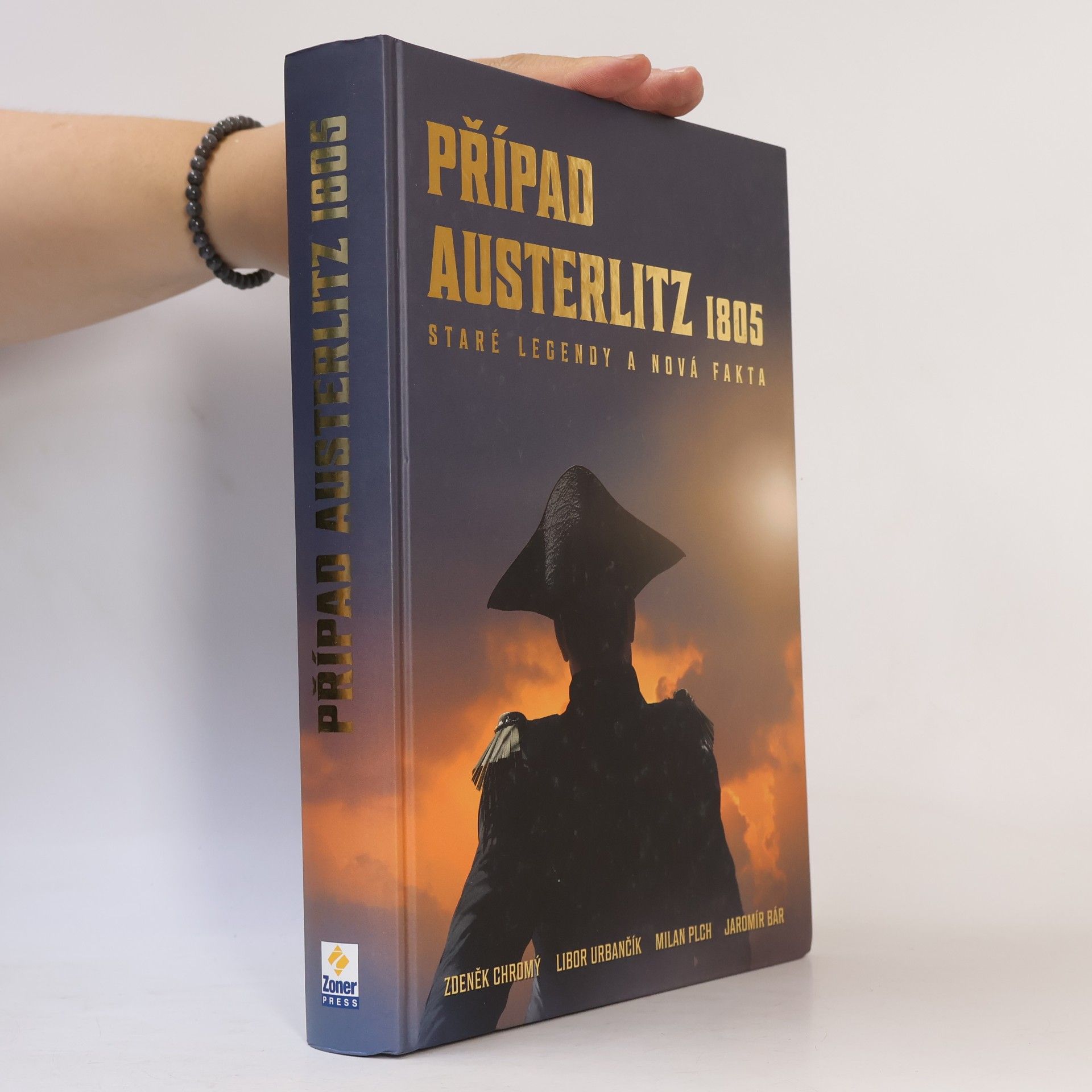 Případ Austerlitz 1805: Staré legendy a nová fakta