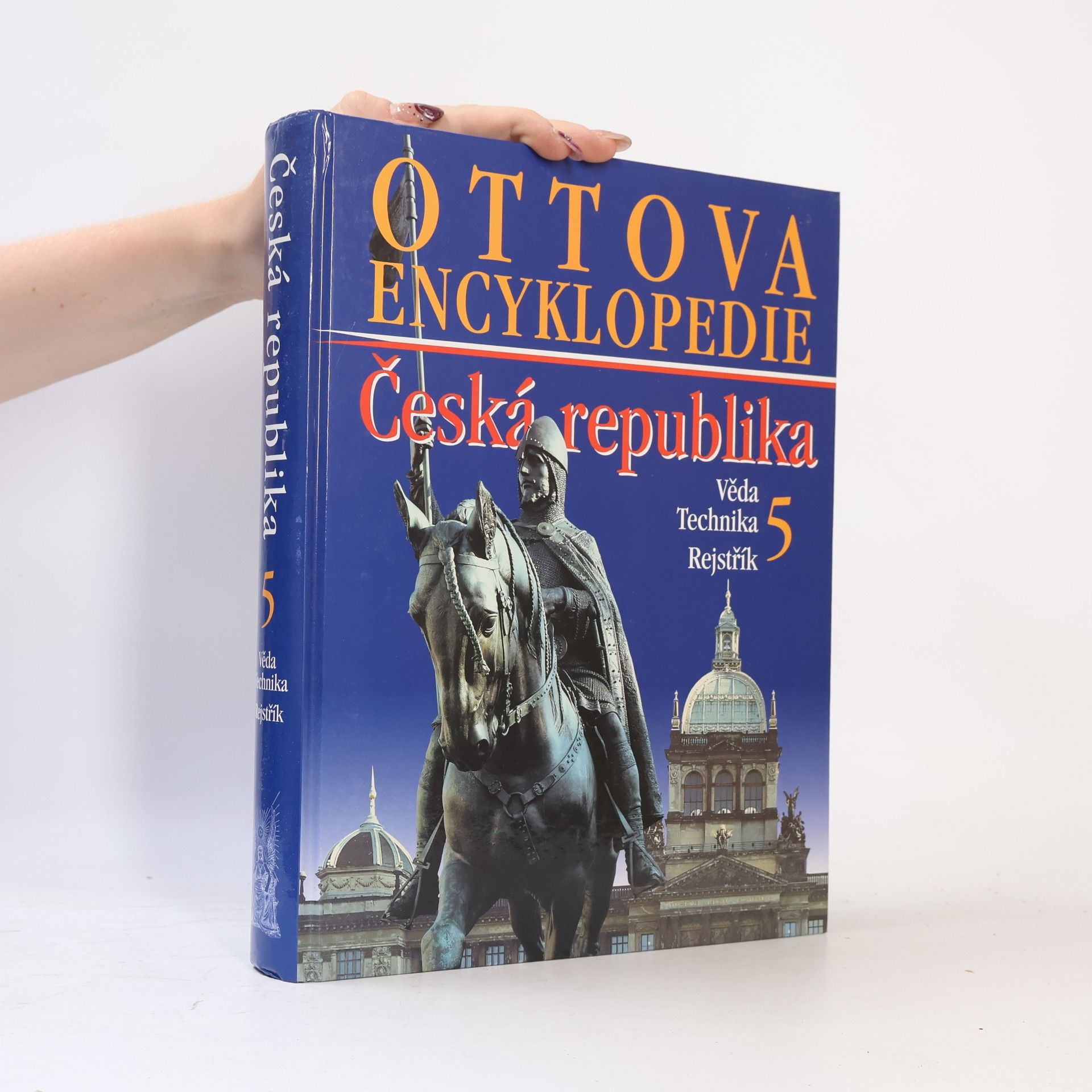 Autores varios Ottova encyklopedie. Česká republika 5. Věda. Technika. Rejstřík