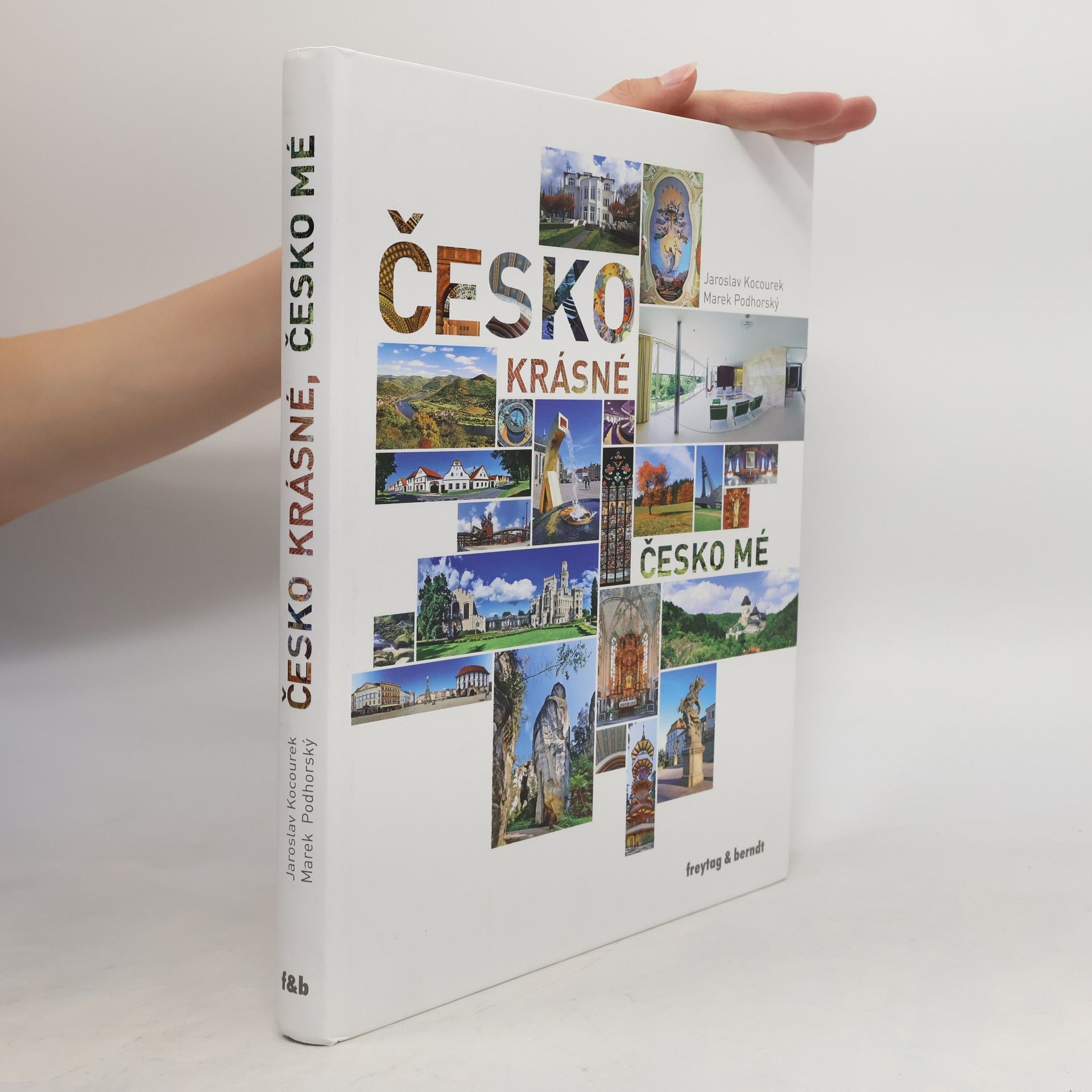 Jaroslav Kocourek Česko krásné, Česko mé