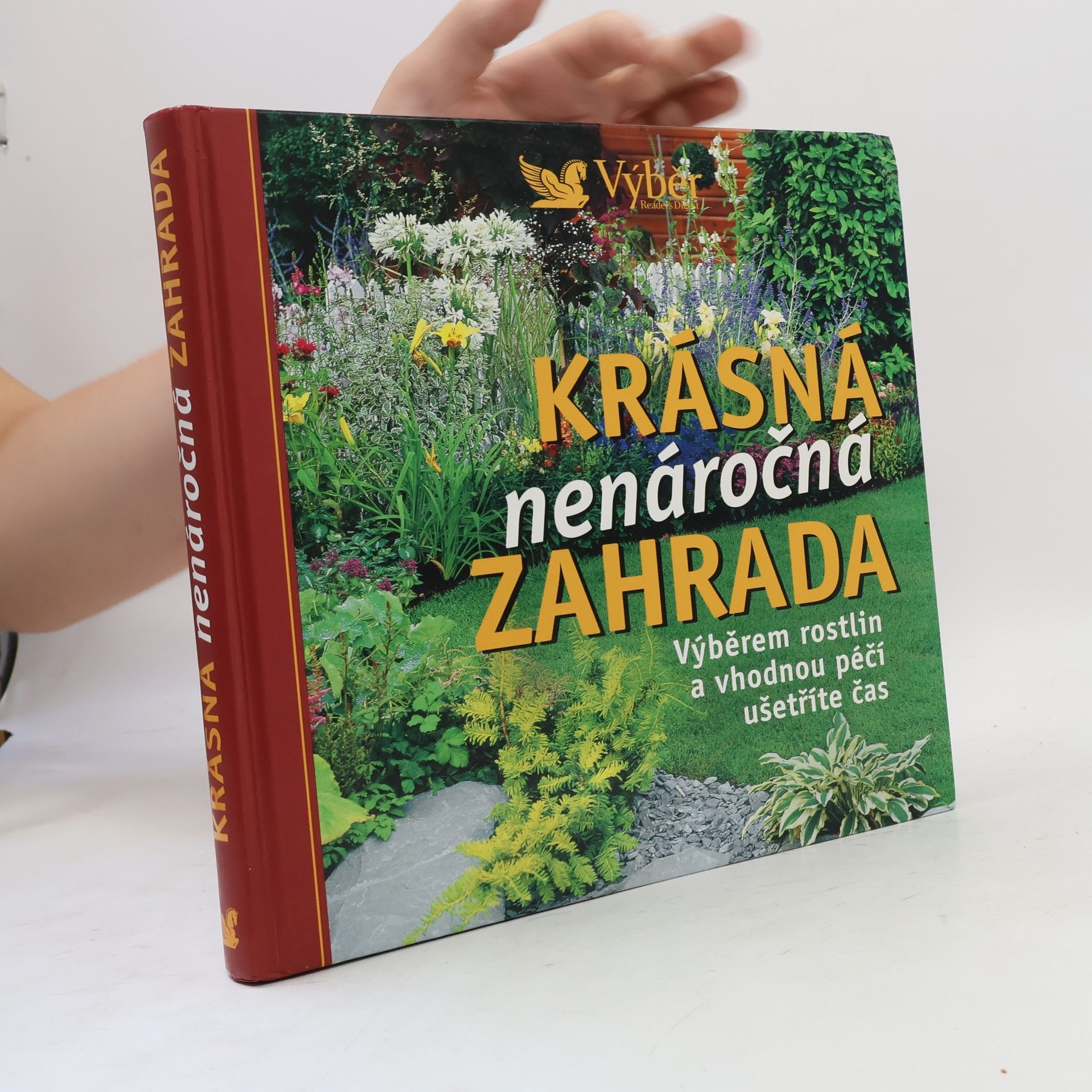 Kolektiv autorů Krásná nenáročná zahrada