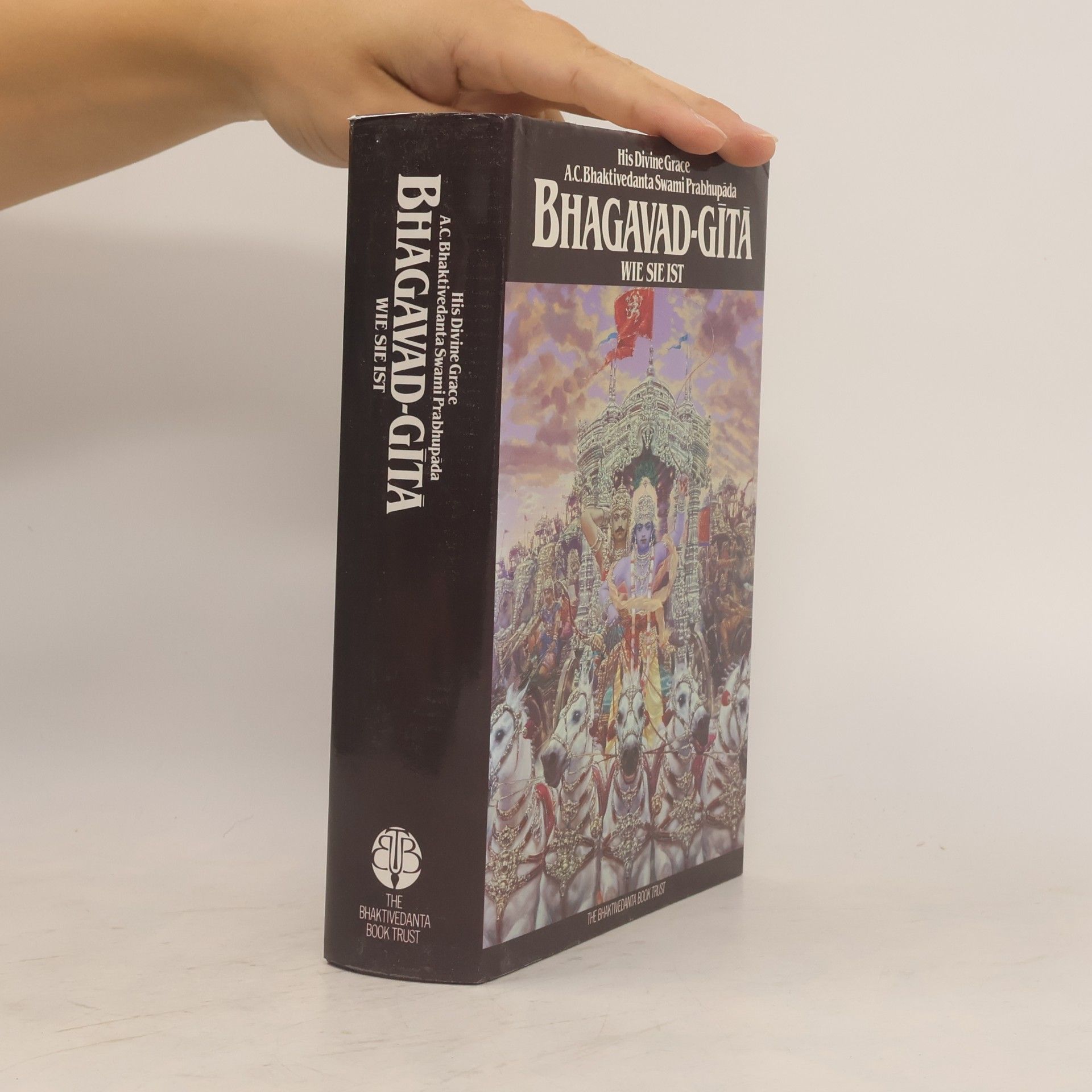 A. C. Bhaktivedanta Swami Prabhupada Bhagavad-gītā. Wie sie ist
