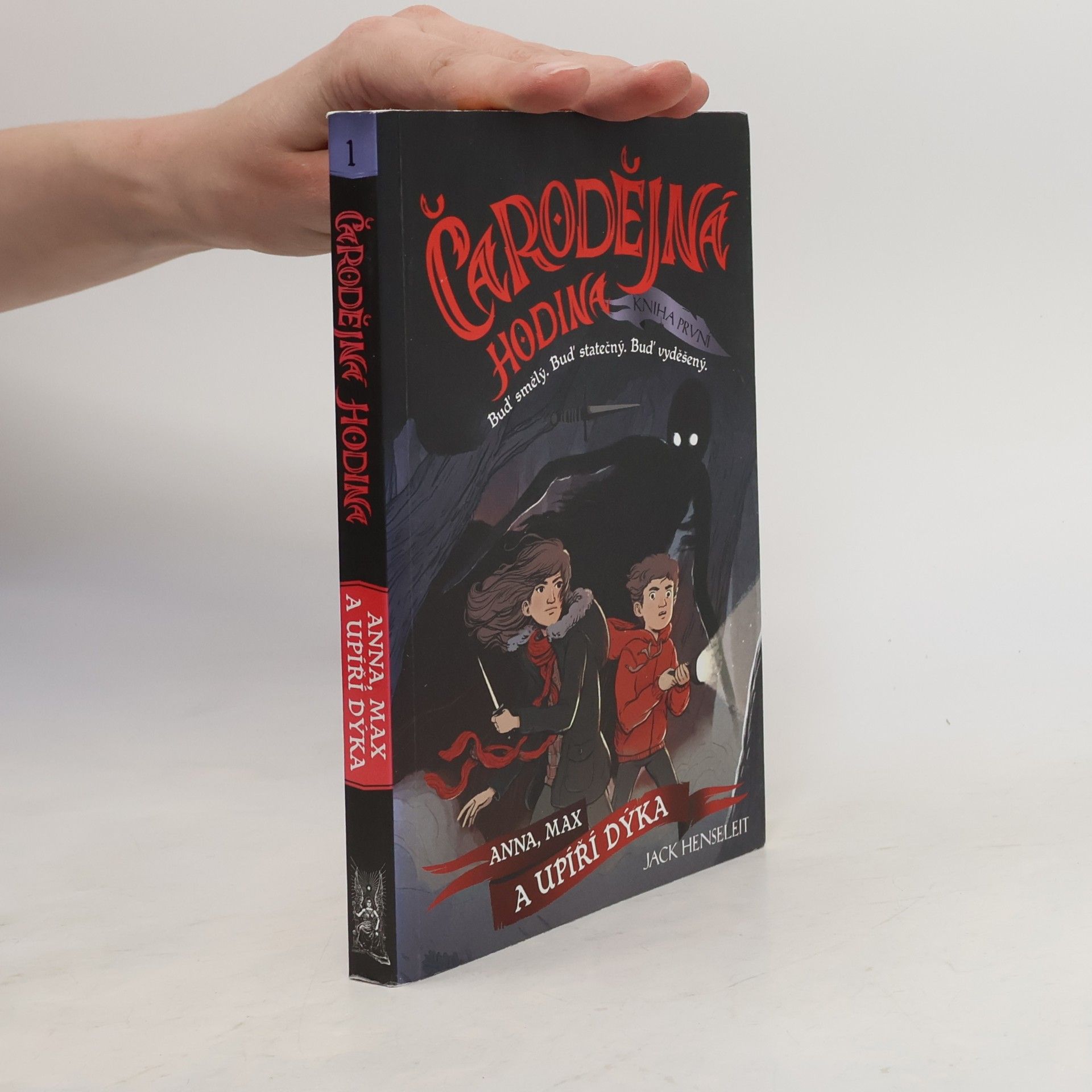 Jack Henseleit Čarodějná hodina. Kniha první, Anna, Max a upíří dýka