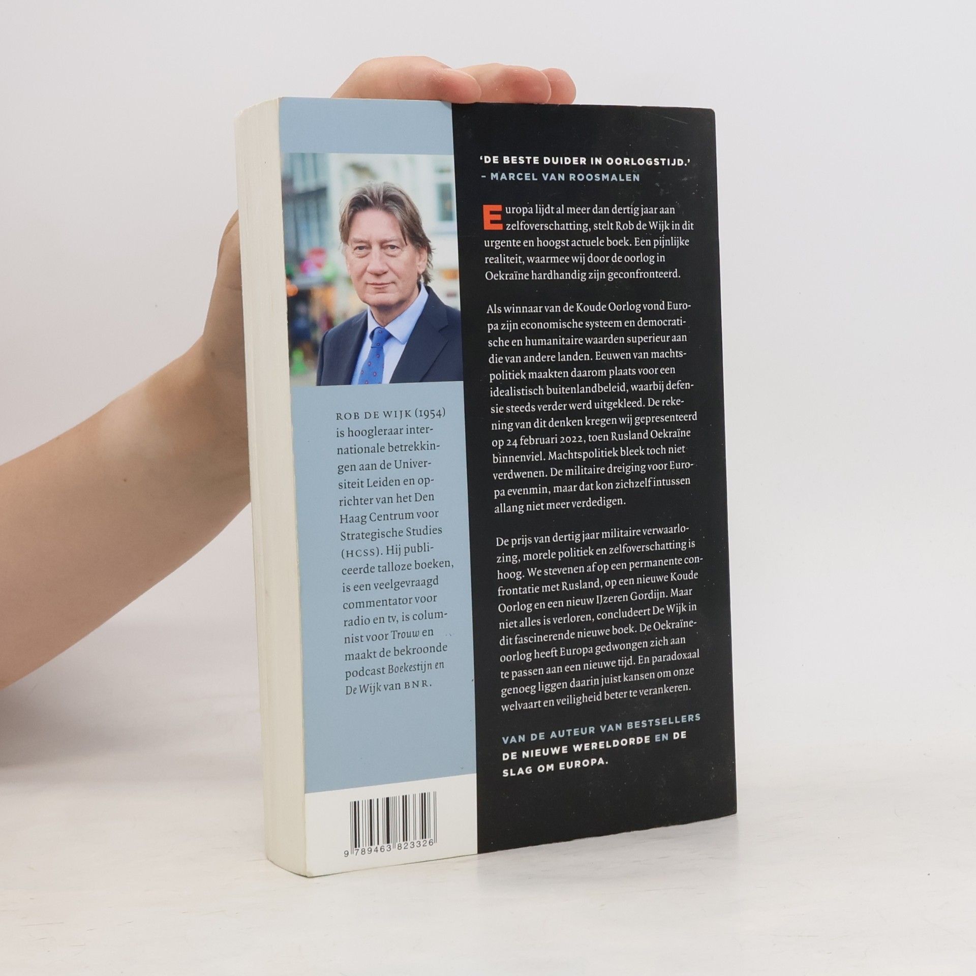 Rob de Wijk Het nieuwe IJzeren Gordijn. Hoe de machtspolitiek terugkeerde in Europa