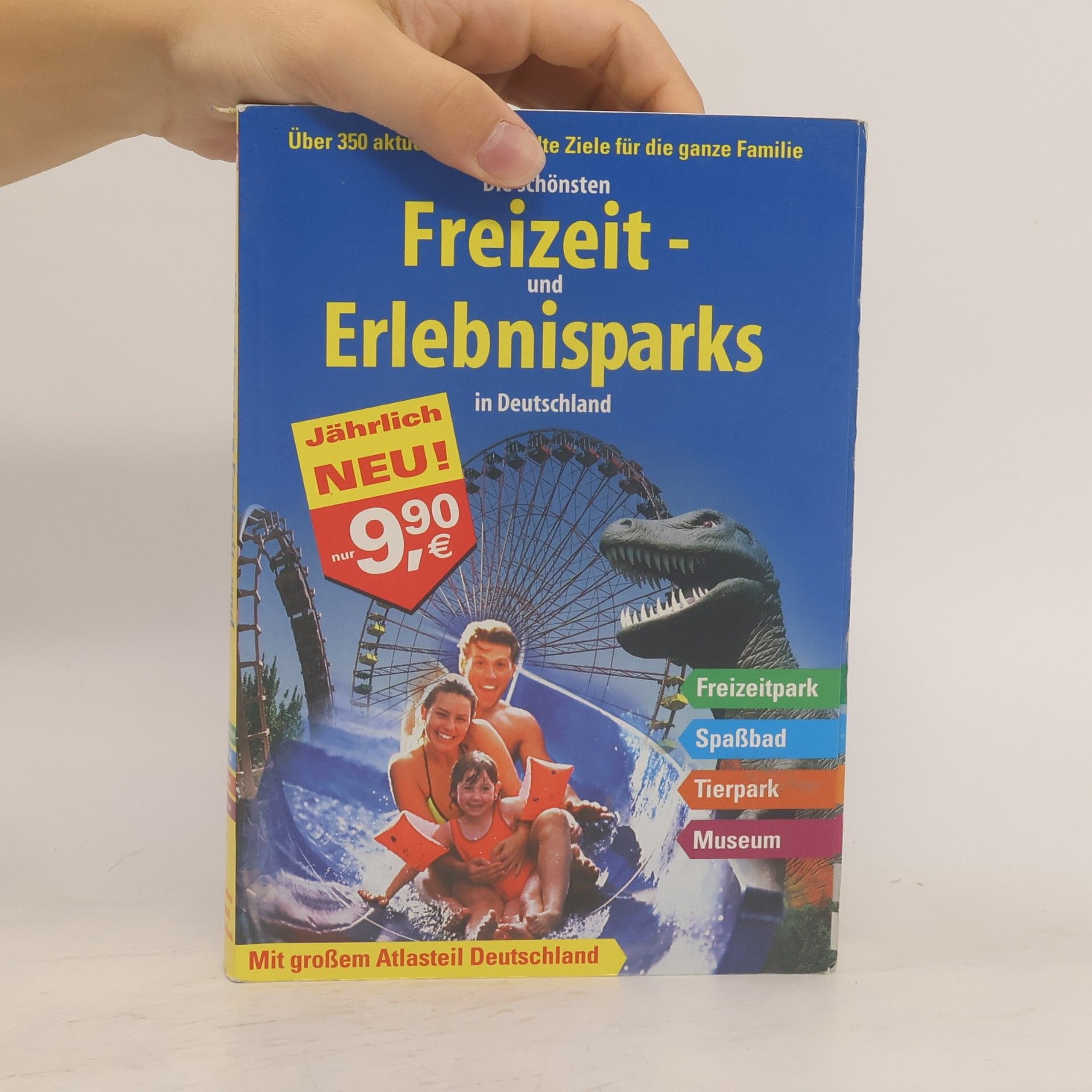 Autorenkollektiv Die schönsten Freizeit- und Erlebnisparks in Deutschland 2004