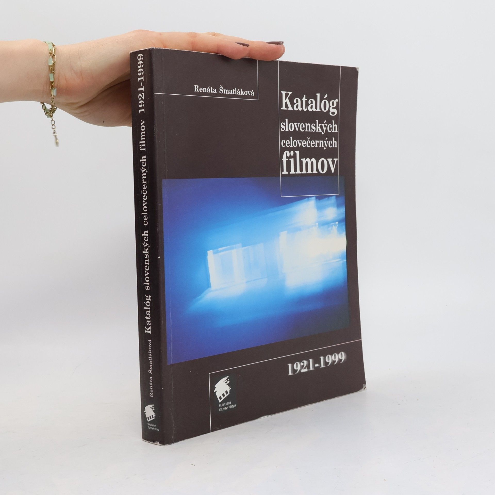 Renáta Šmatláková Katalóg slovenských celovečerných filmov, 1921-1999
