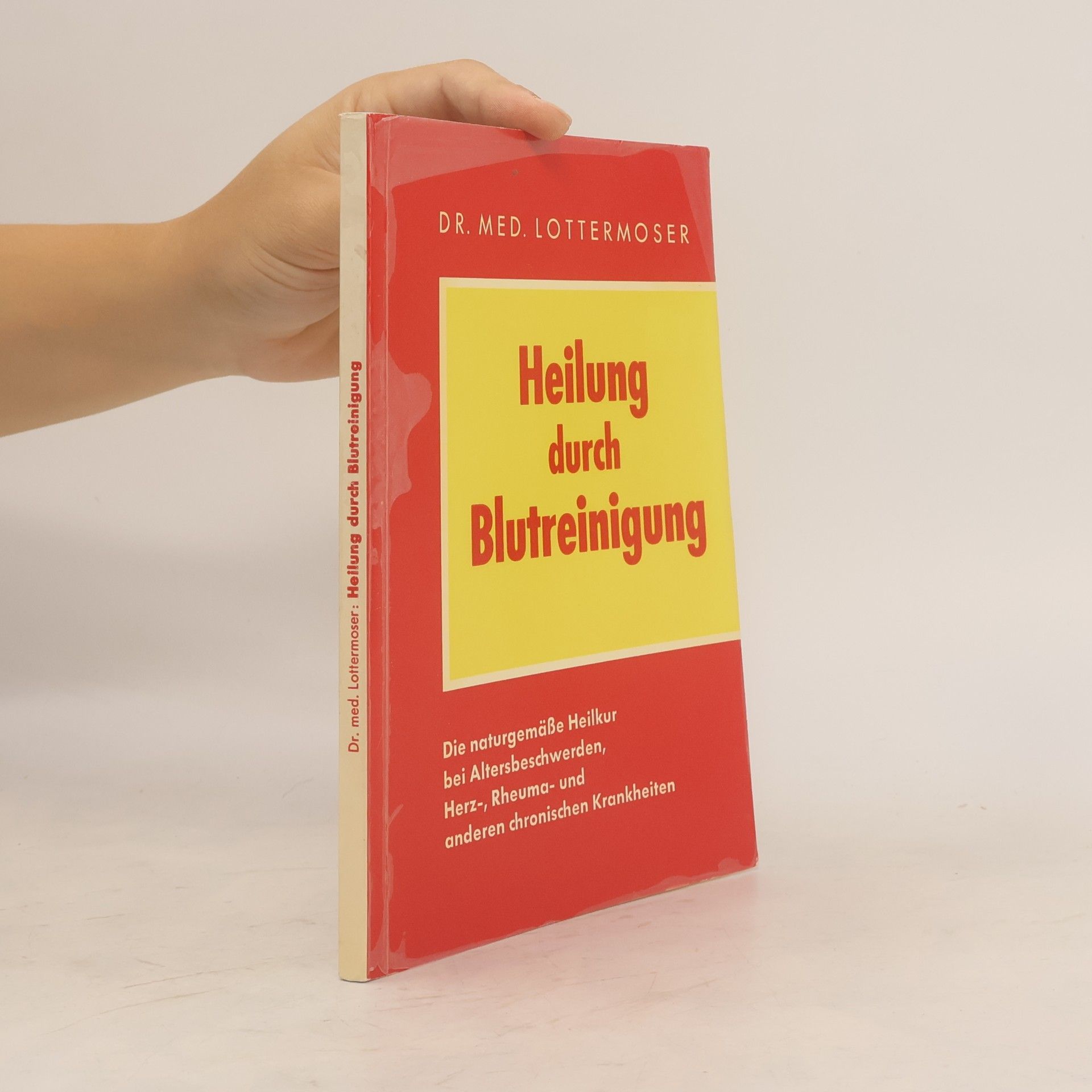 H. Lottermoser Heilung durch Blutreinigung