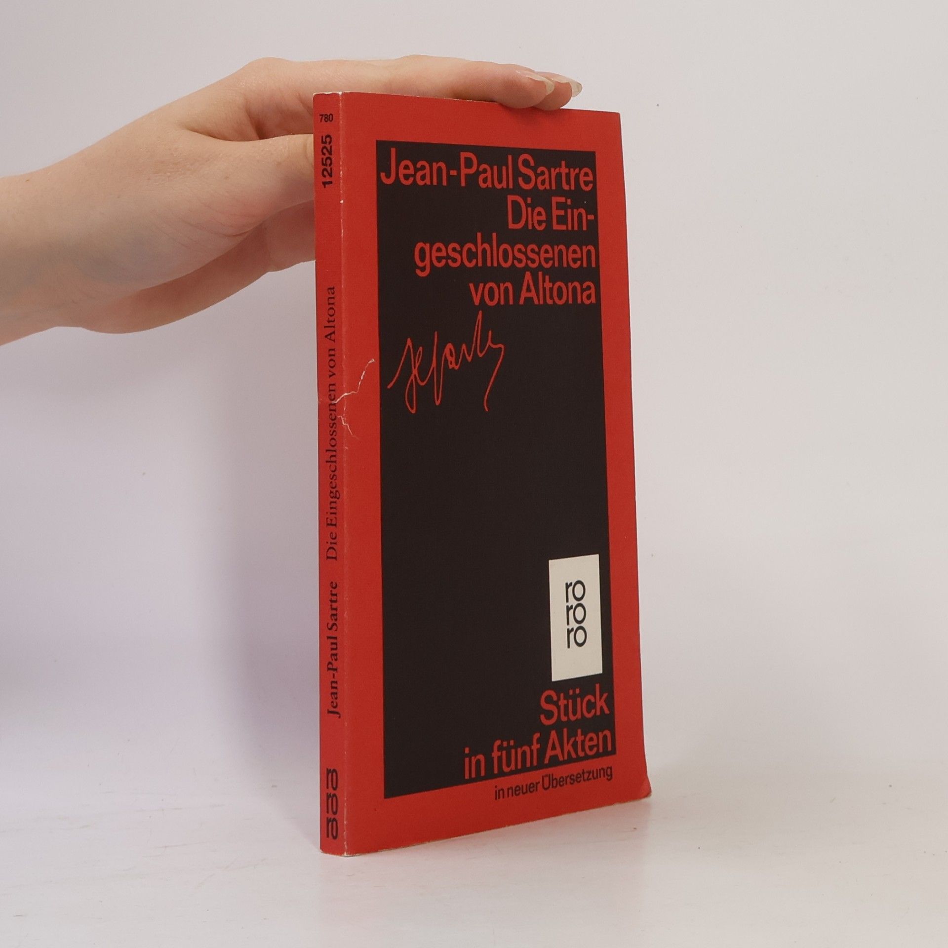 Jean-Paul Sartre Die Eingeschlossenen von Altona. Stück in fünf Akten