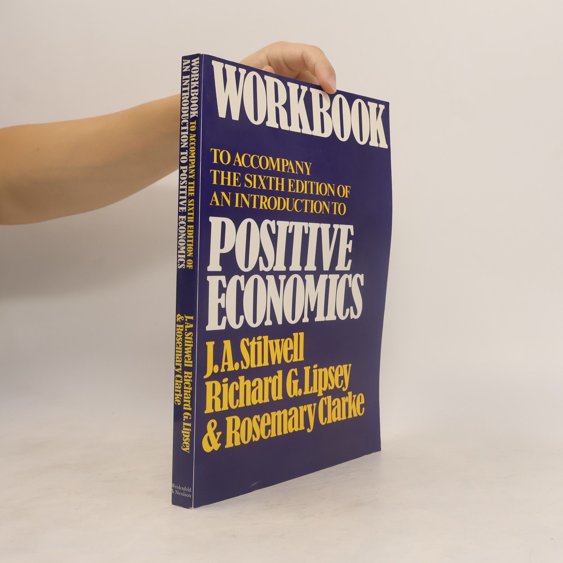 J. A. Stilwell Introduction to Positive Economics