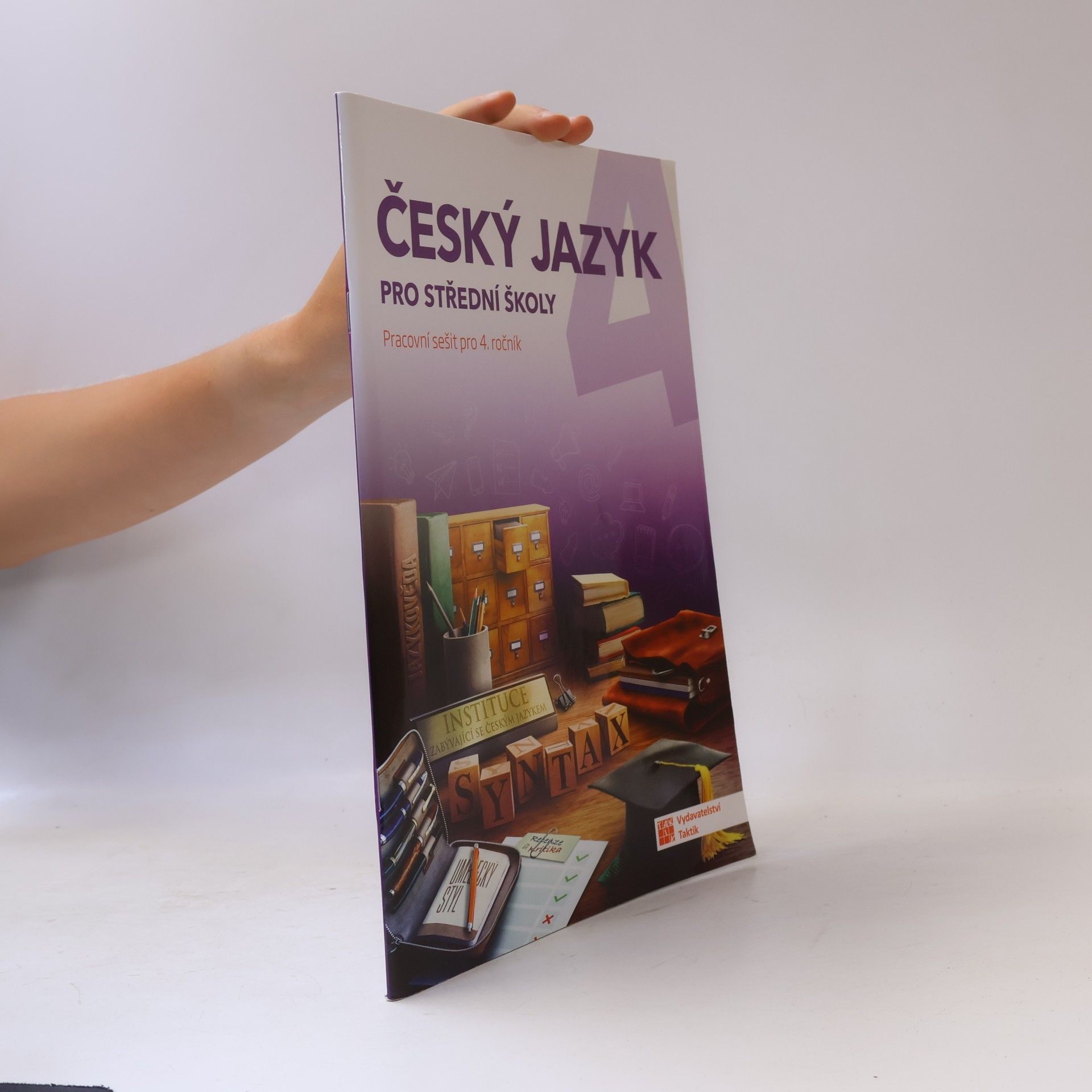 Lenka Jedličková Český jazyk pro střední školy (pracovní sešit pro 4. ročník)