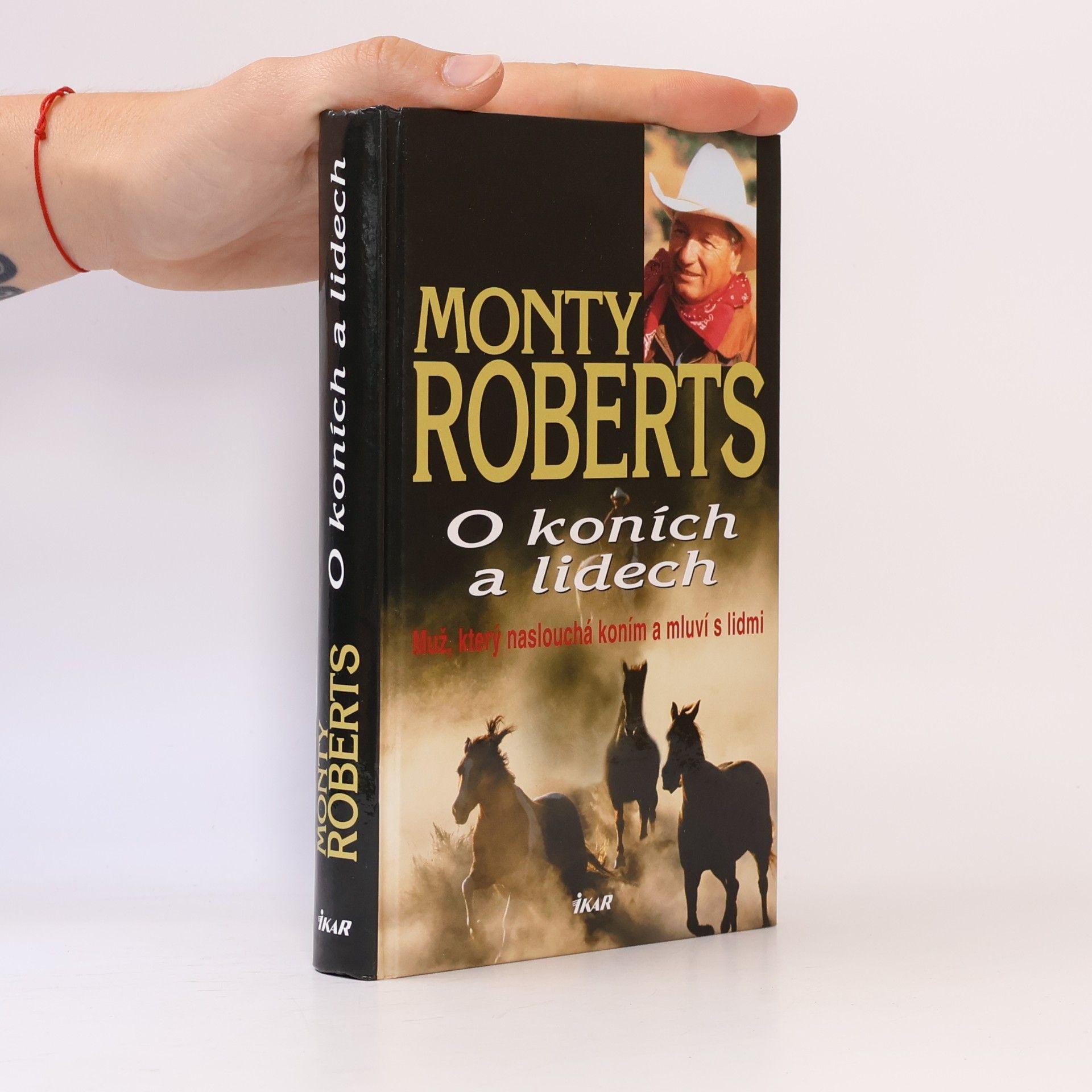 Monty Roberts O koních a lidech. Muž, který naslouchá koním a mluví s lidmi