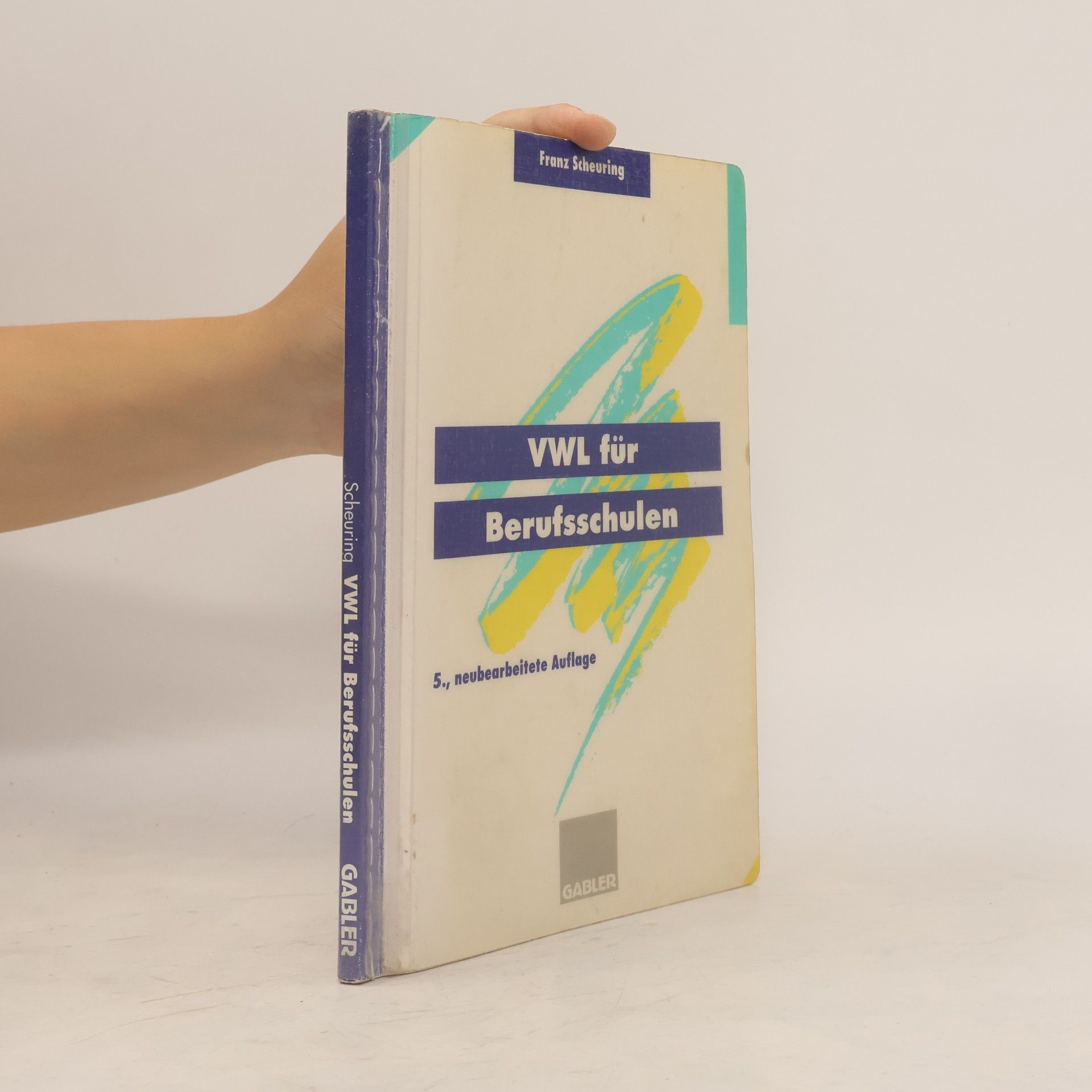 Franz Scheuring VWL für Berufsschulen