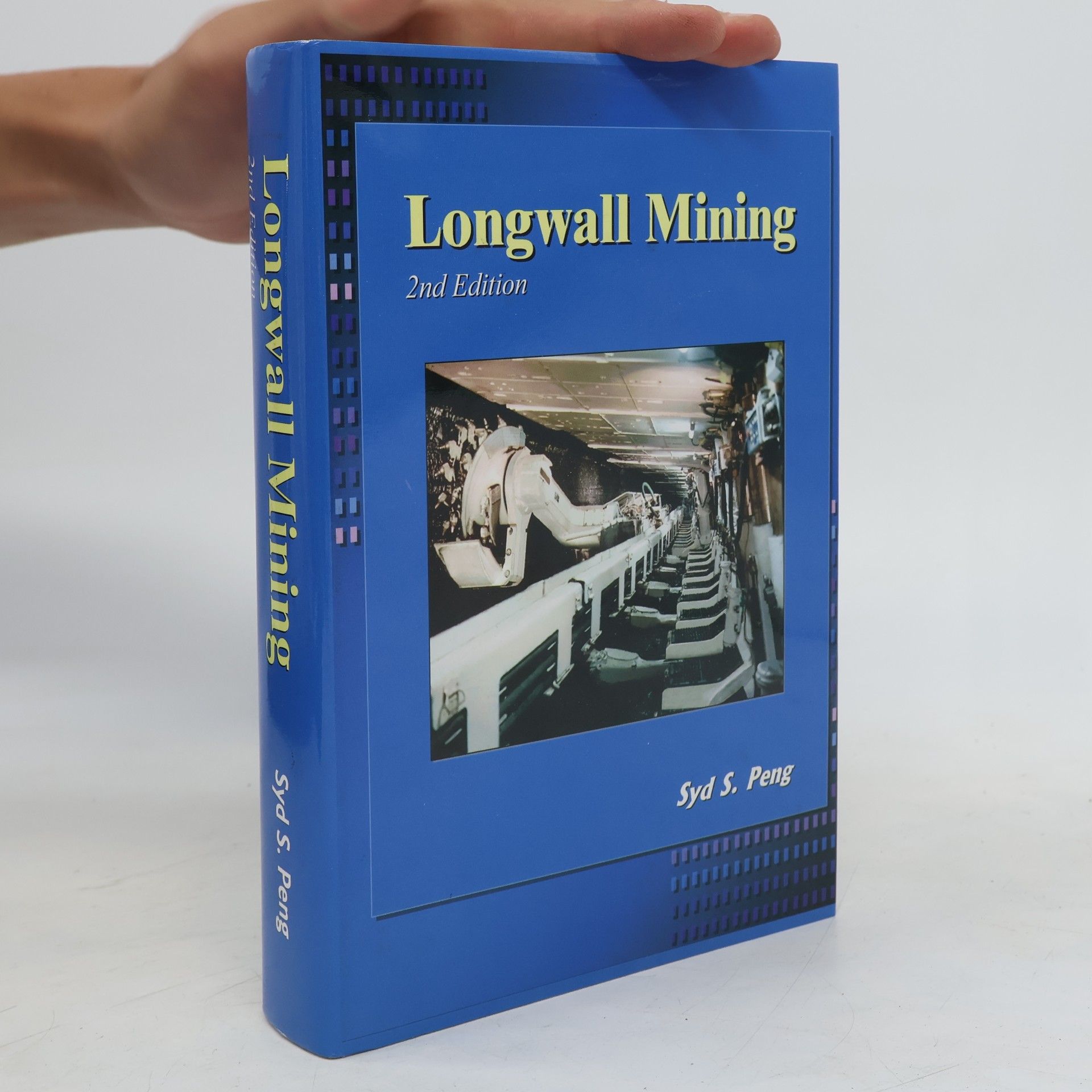 Syd S. Peng Longwall Mining: 2nd Edition