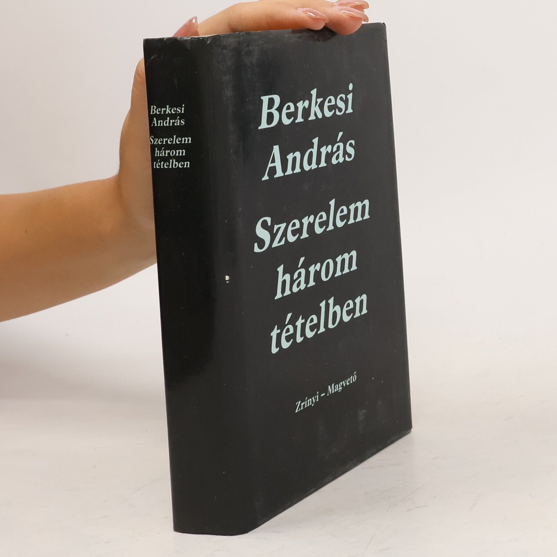 András Berkesi Szerelem három tételben
