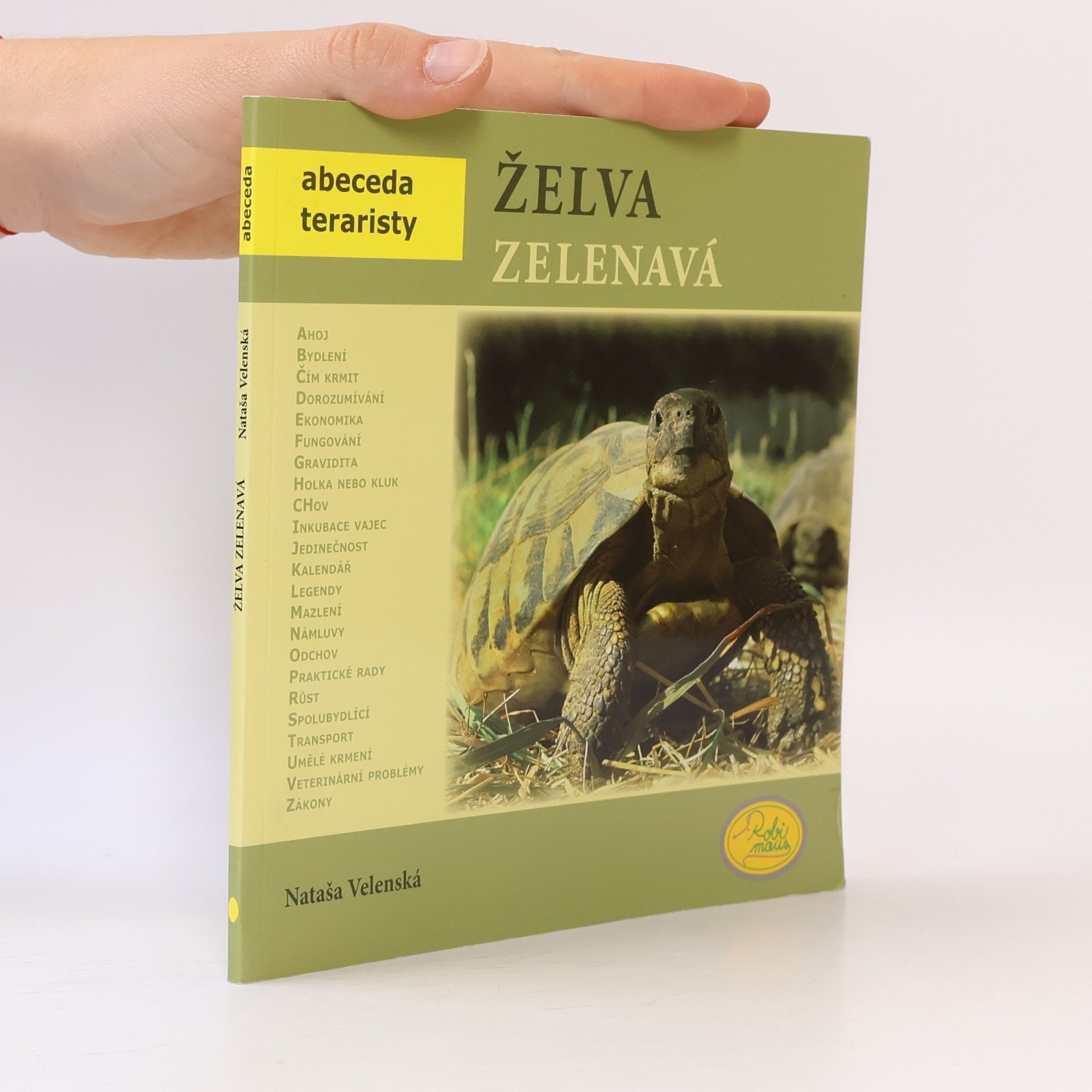 Nataša Velenská Želva zelenavá