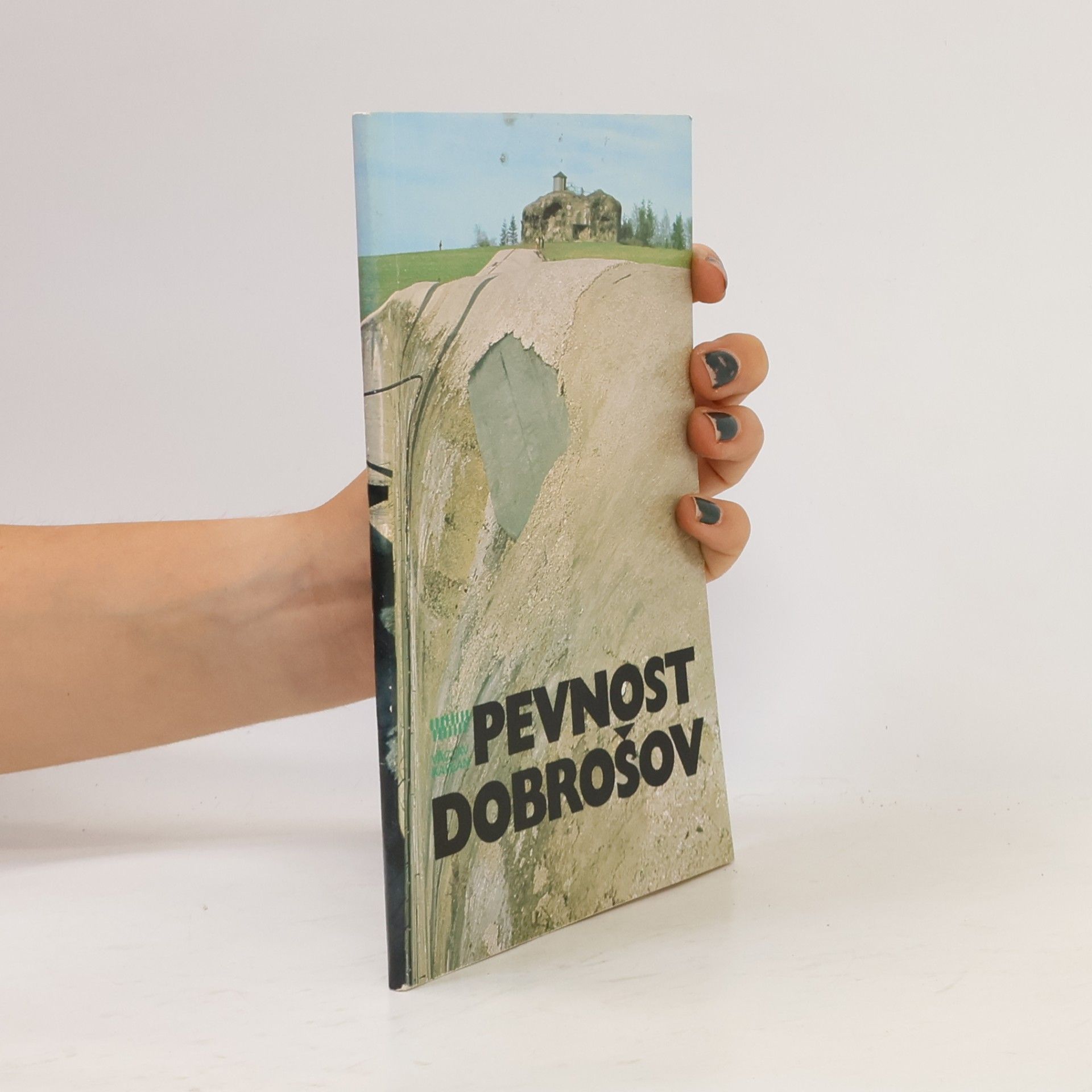 Autores varios Pevnost Dobrošov
