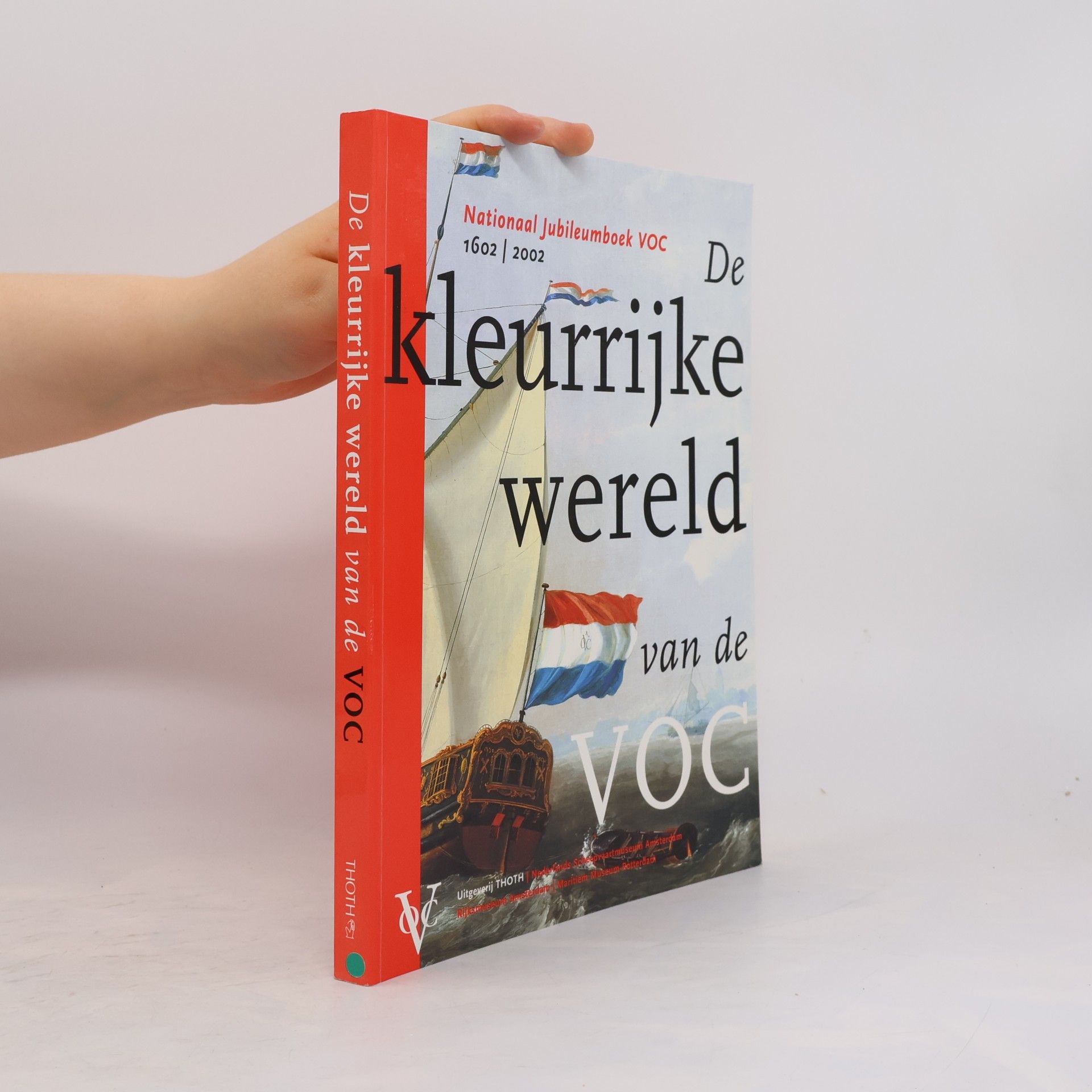 Leo M. Akveld De kleurrijke wereld van de VOC