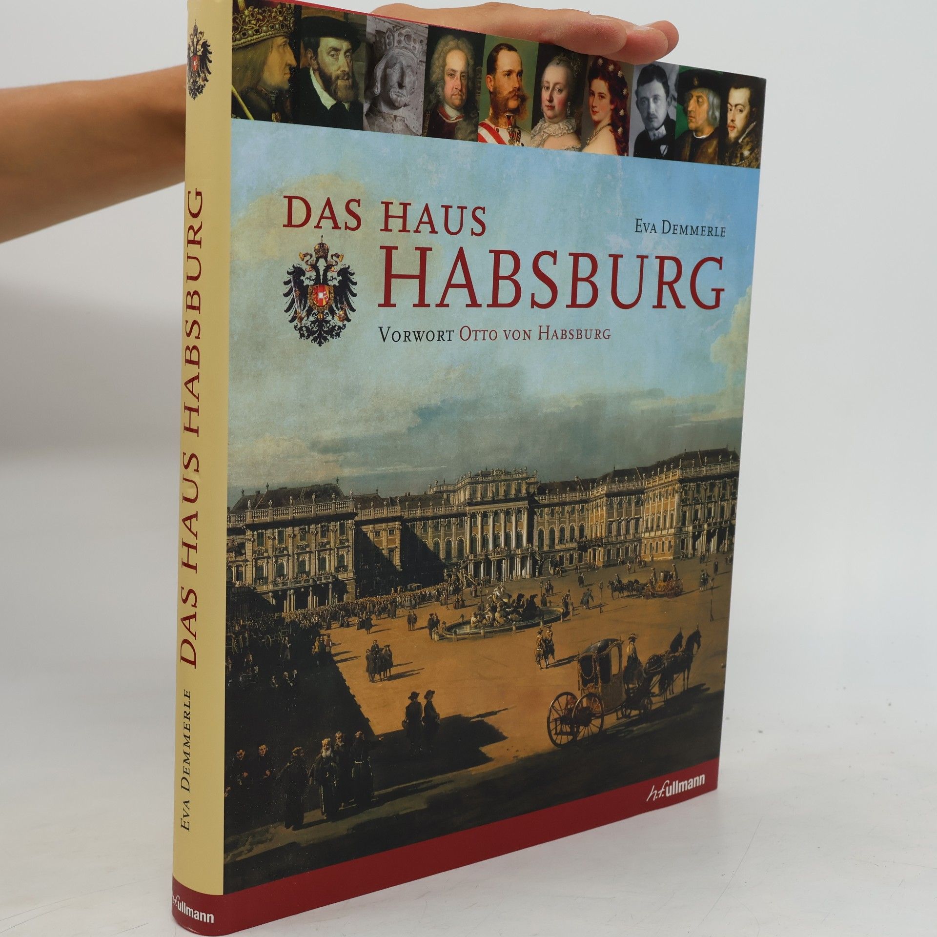 Eva Demmerle Das Haus Habsburg
