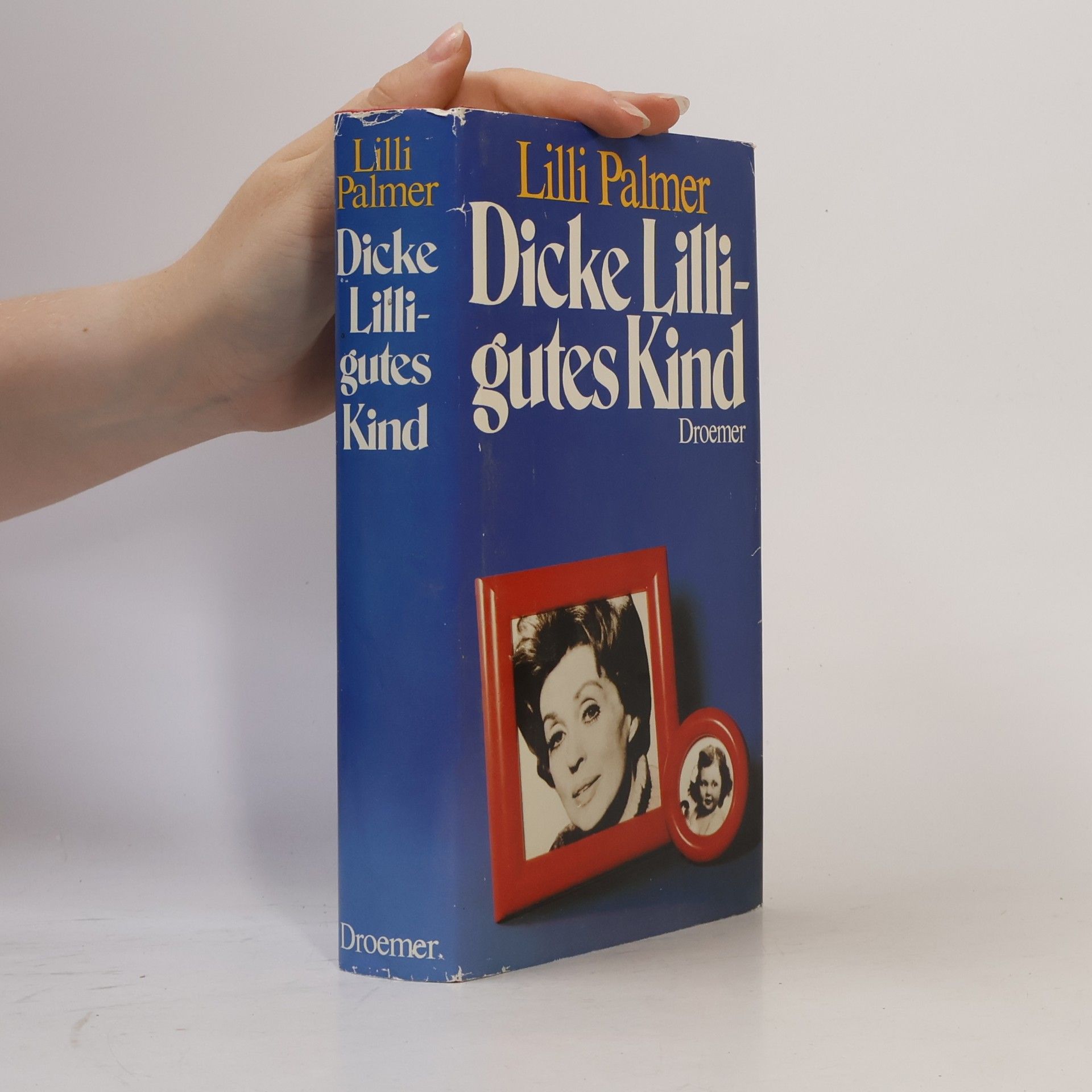 Lilli Palmer Dicke Lilli, gutes Kind