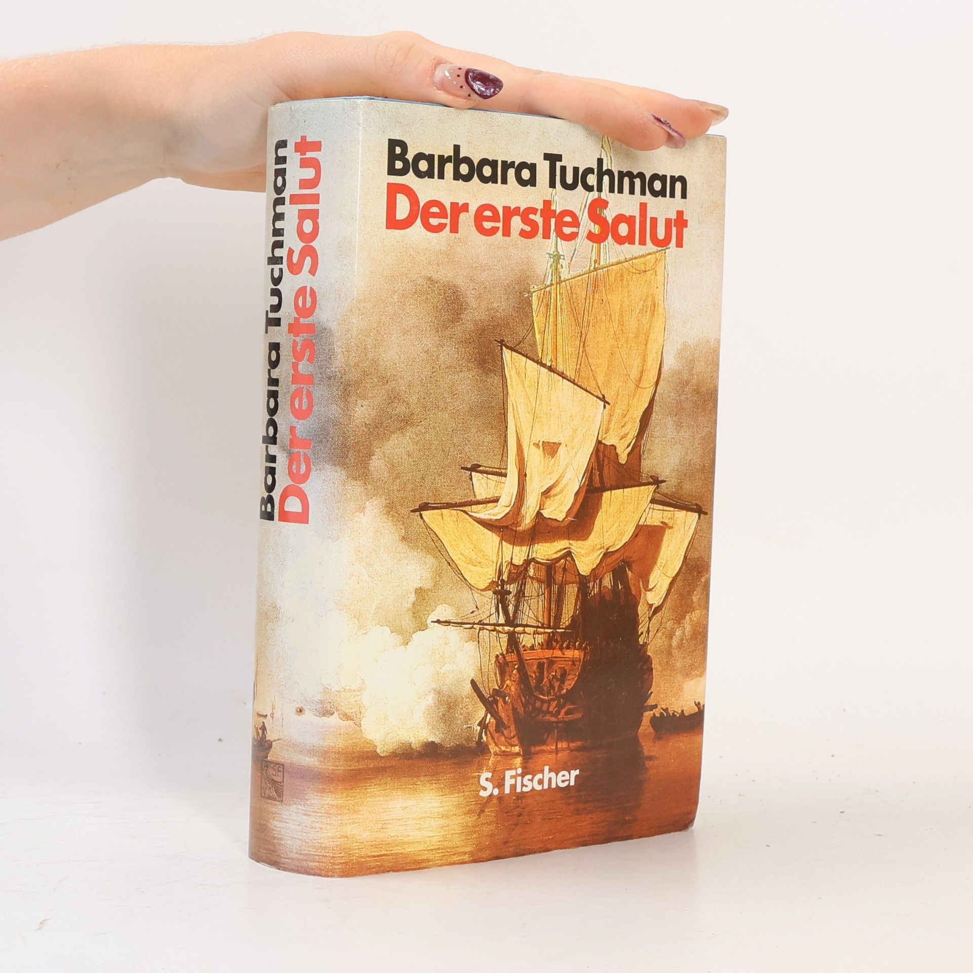 Barbara Tuchman Der erste Salut