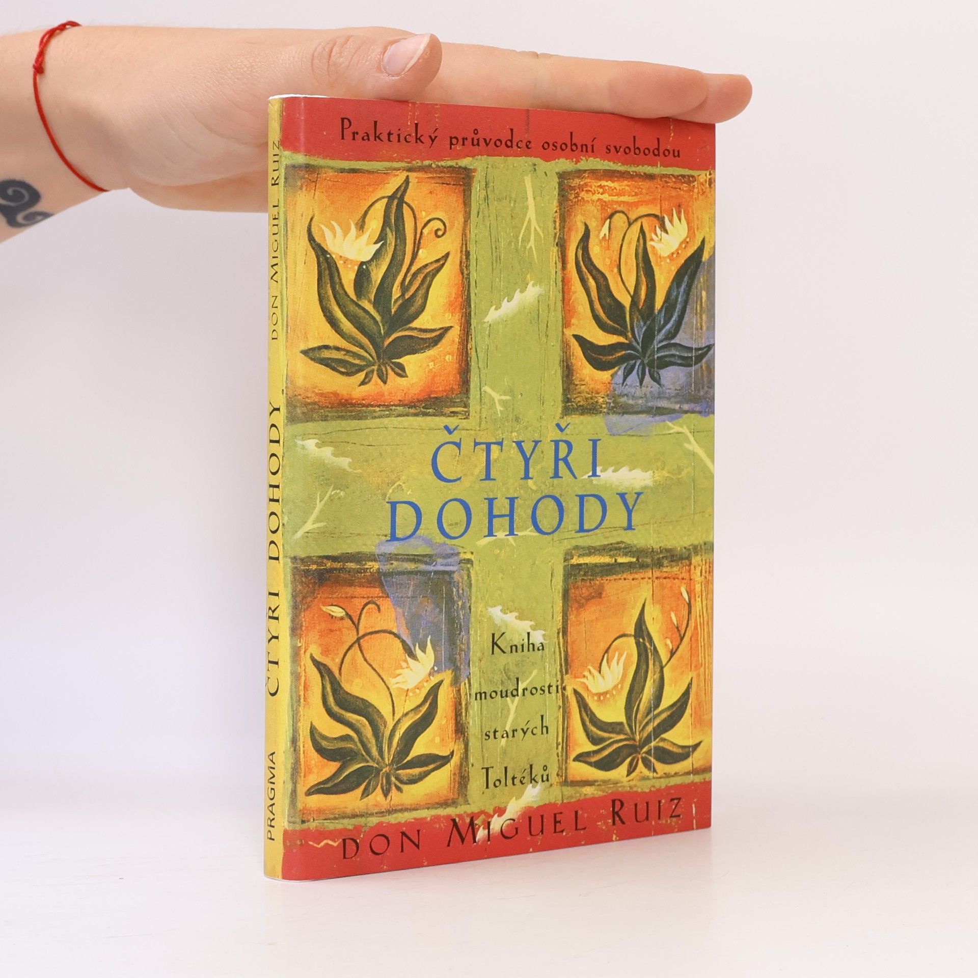 Don Miguel Ruiz Čtyři dohody