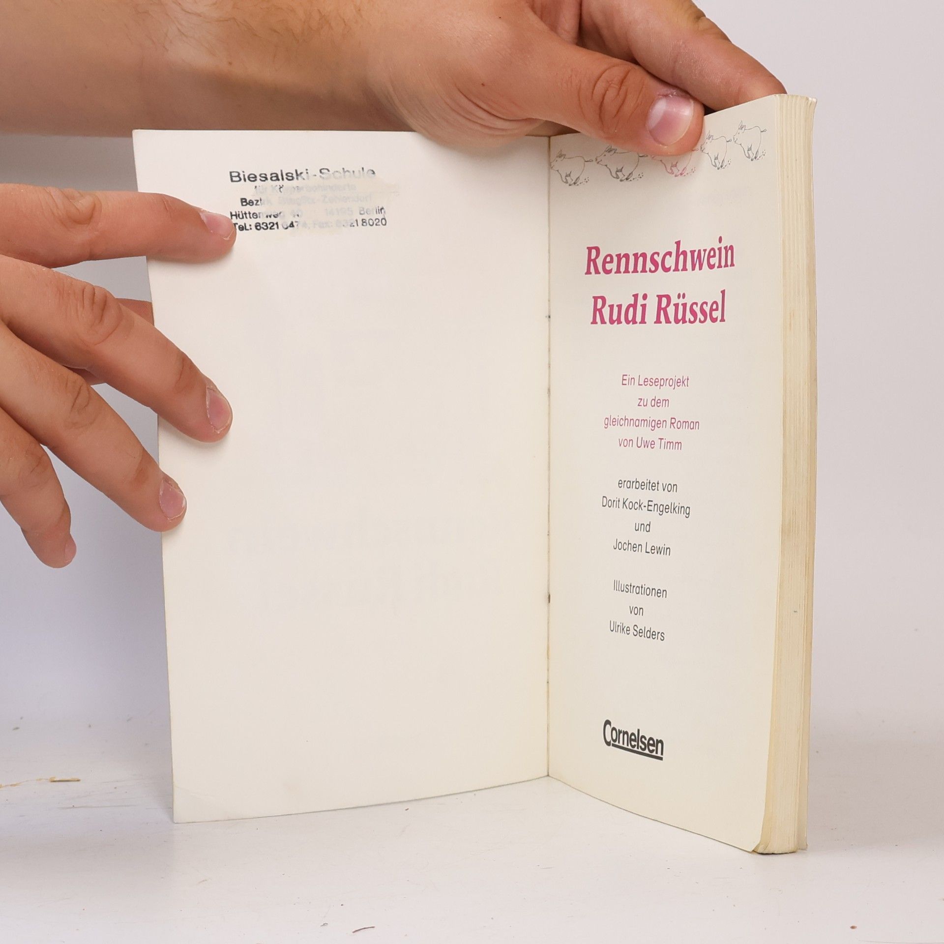 Dorit Kock-Engelking Rennschwein Rudi Rüssel, Ein Leseprojekt