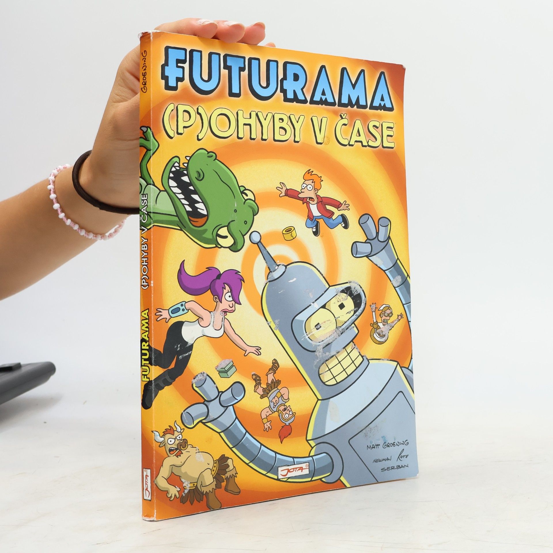 Matt Groening Futurama. (P)ohyby v čase