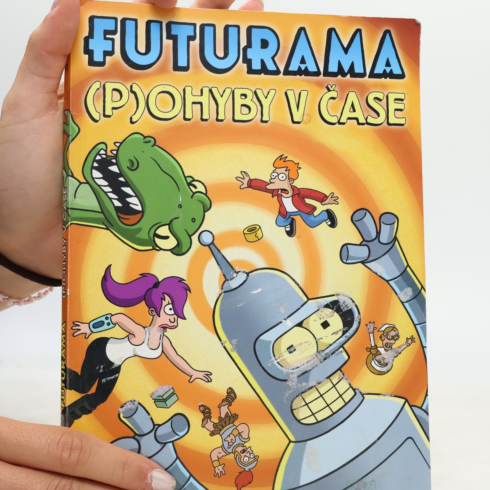 Matt Groening Futurama. (P)ohyby v čase