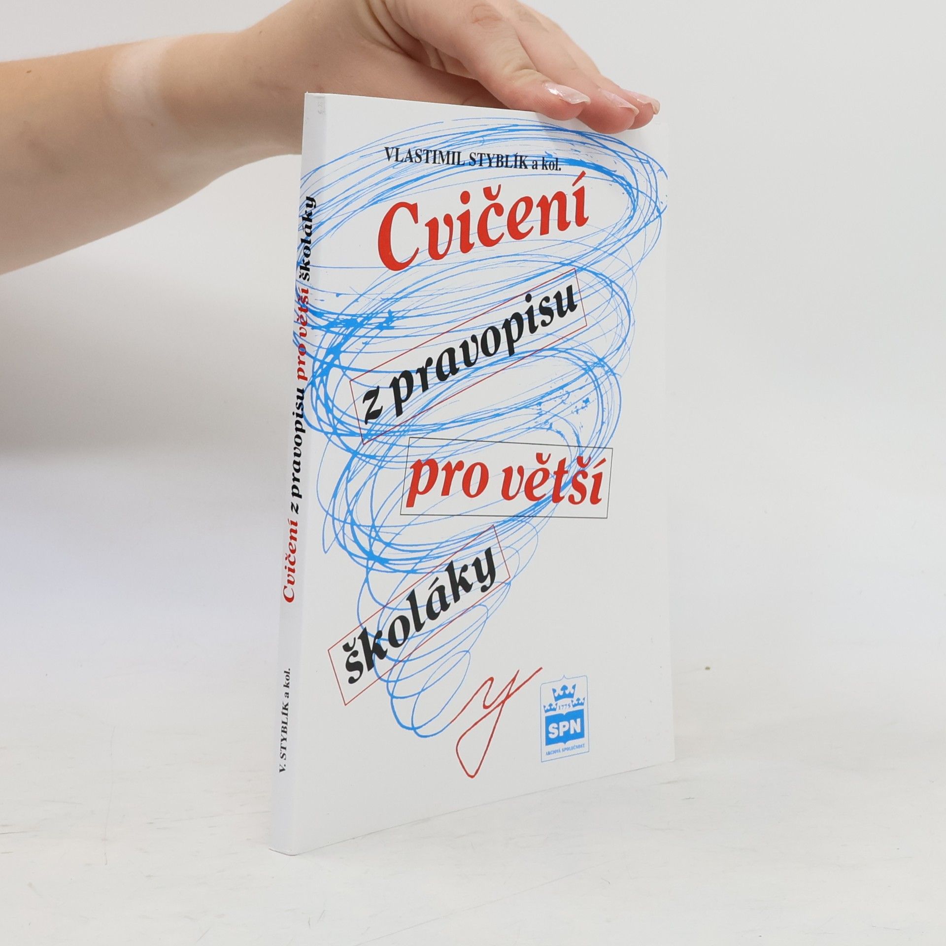 Vlastimil Styblík Cvičení z pravopisu pro větší školáky