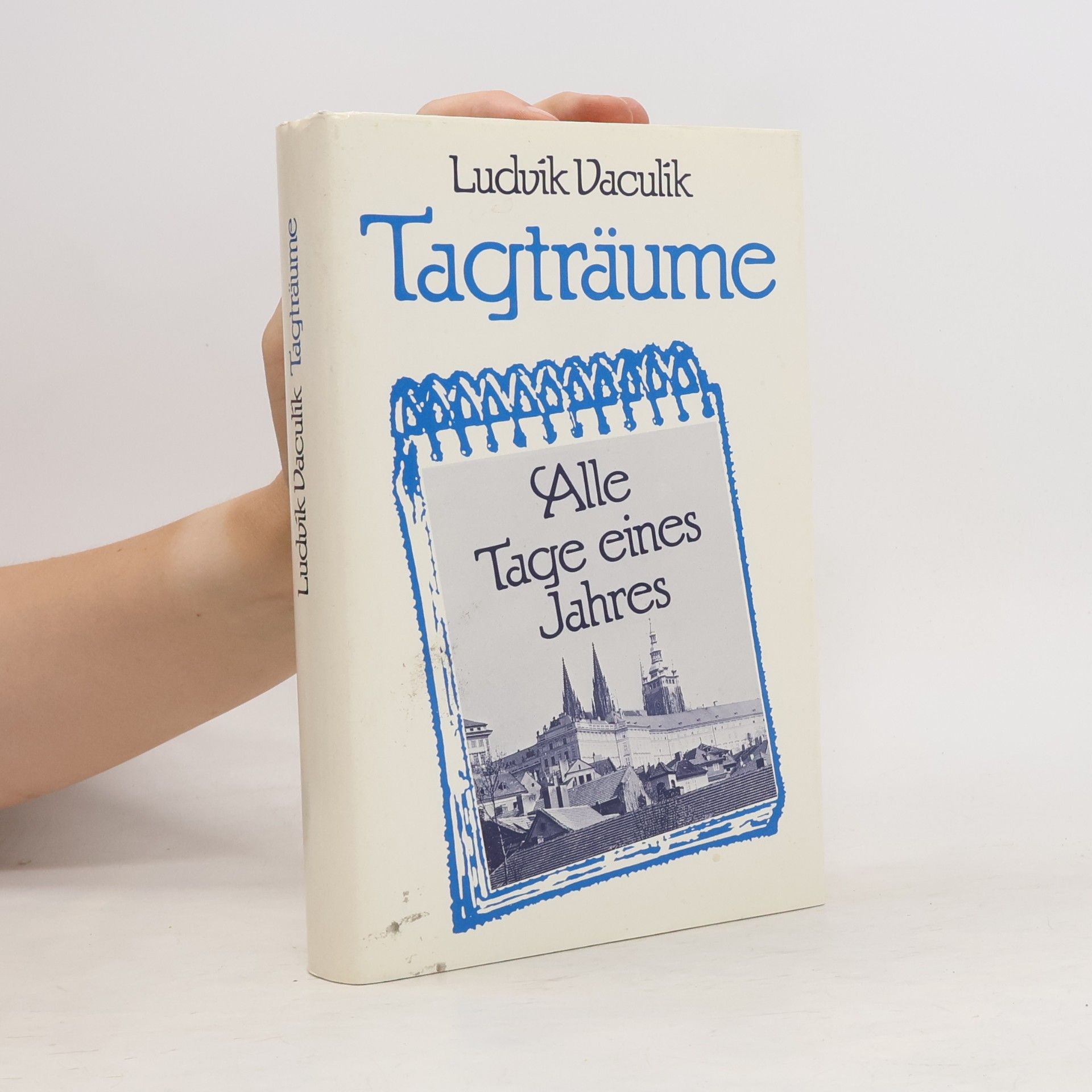 Ludvík Vaculík Tagträume