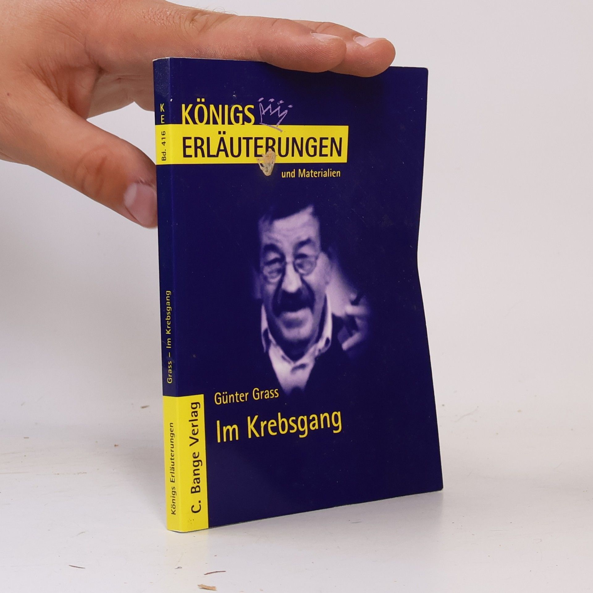 Rüdiger Bernhardt Königs Erläuterungen und Materialien - 416: Erläuterungen zu Günter Grass, Im Krebsgang