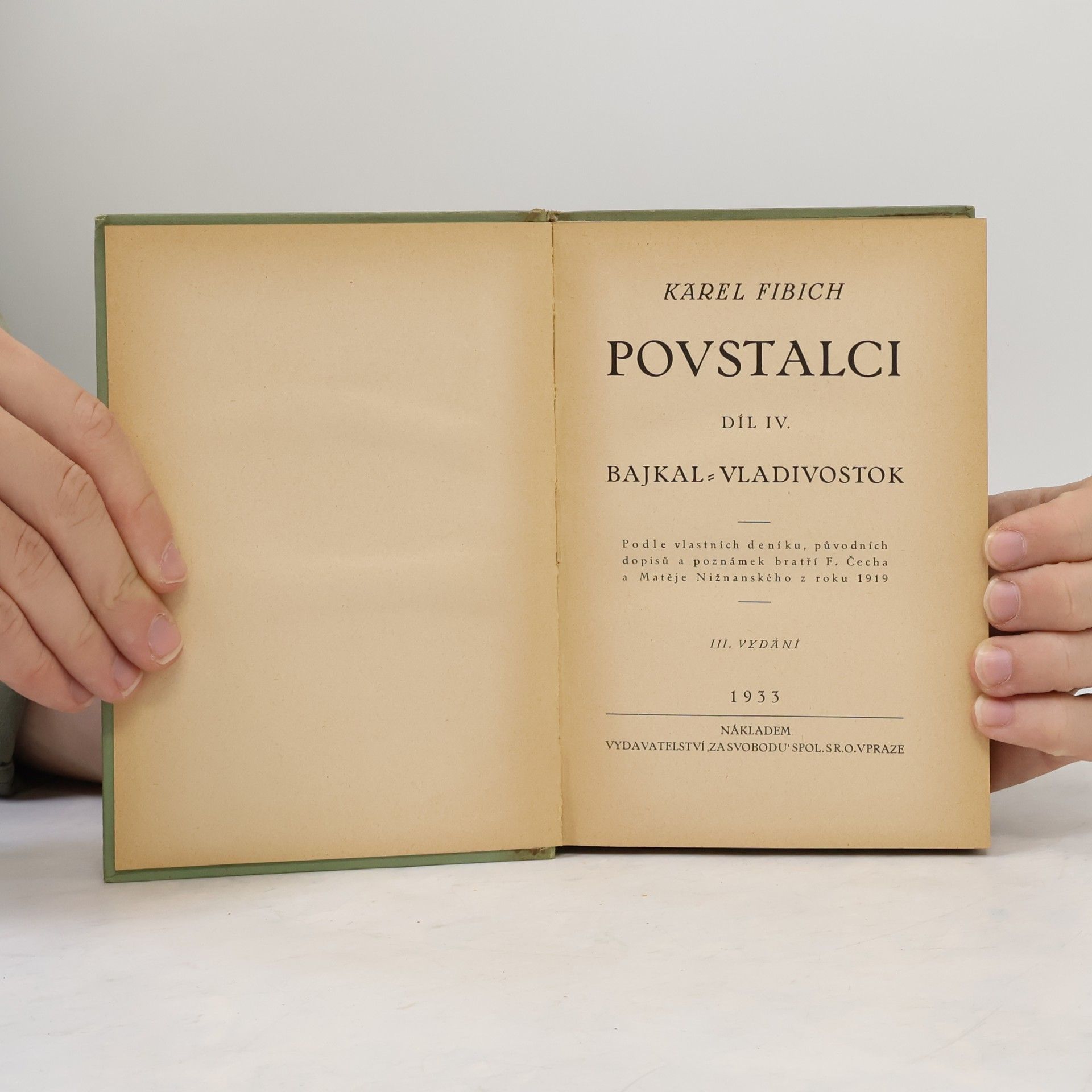 Karel Fibich Povstalci. Díl IV. Bajkal - Vladivostok