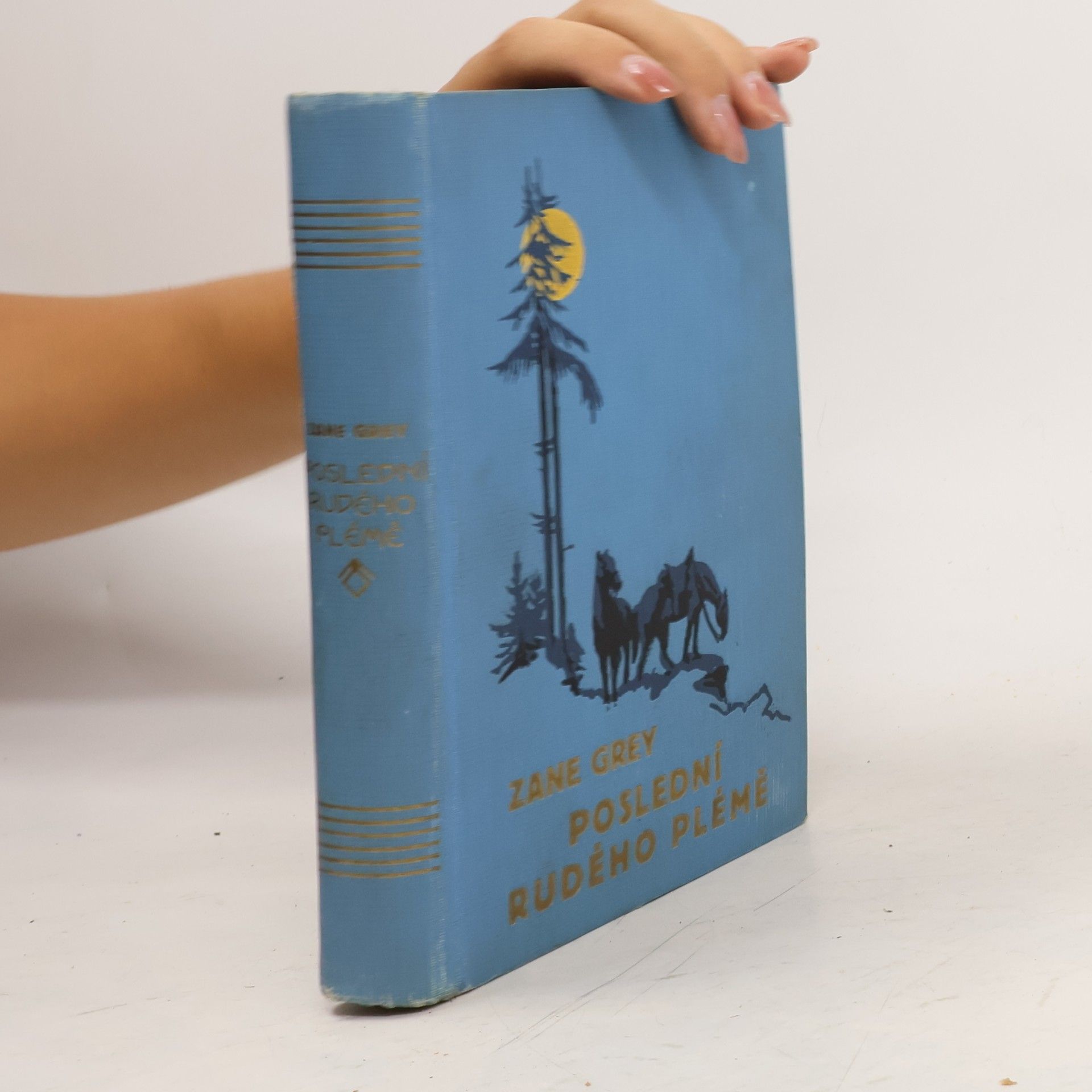 Zane Grey Poslední rudého plémě