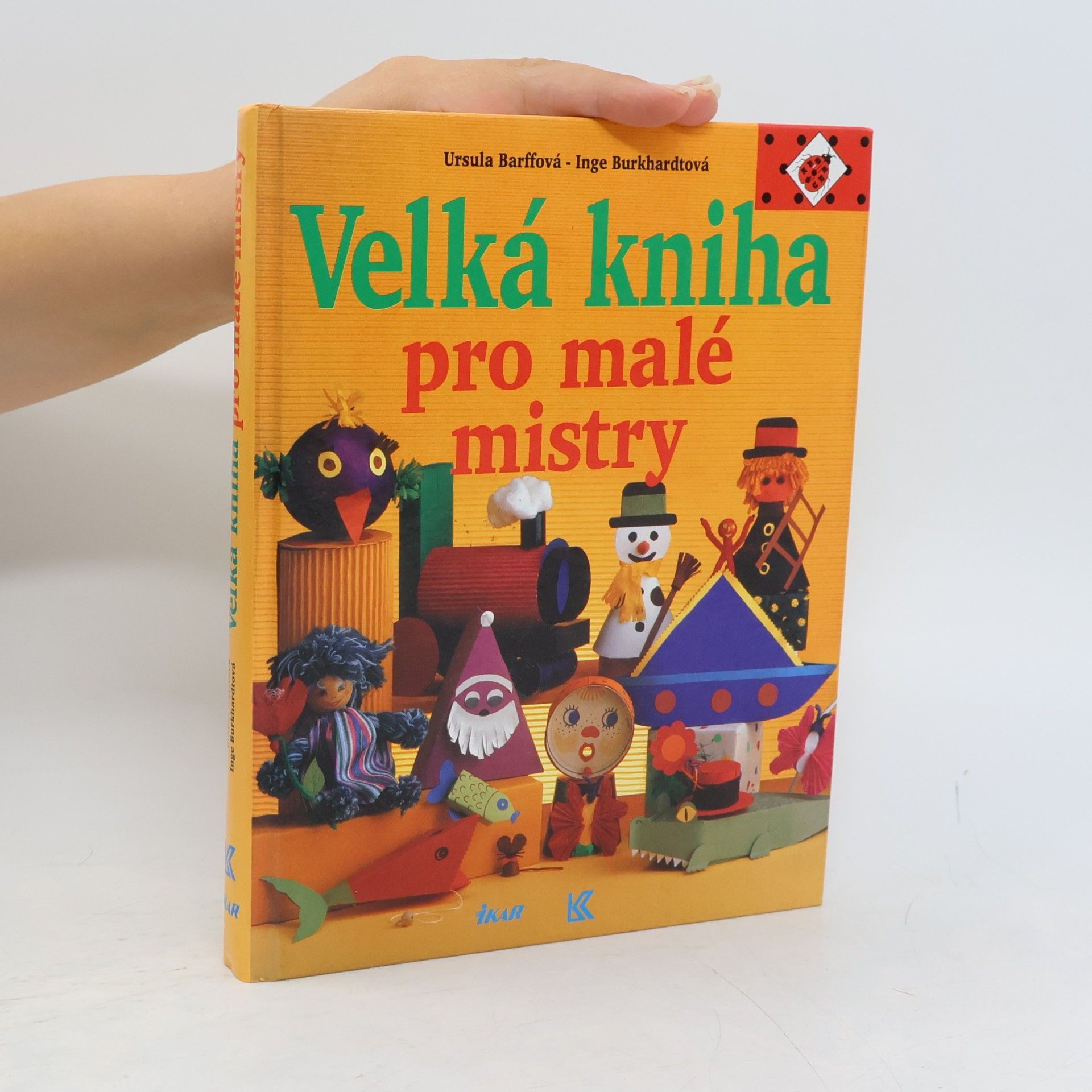 Inge Burkhardt Velká kniha pro malé mistry
