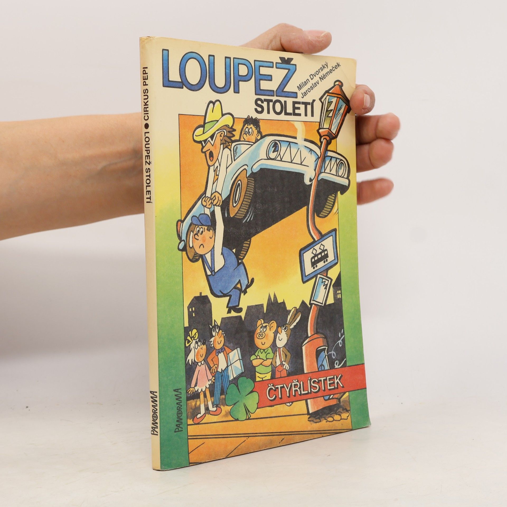 Čtyřlístek. Loupež století