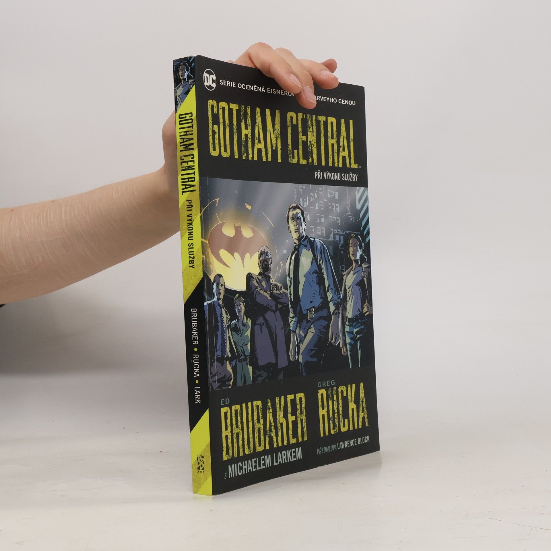 Ed Brubaker Gotham Central. Při výkonu služby. (1. díl)