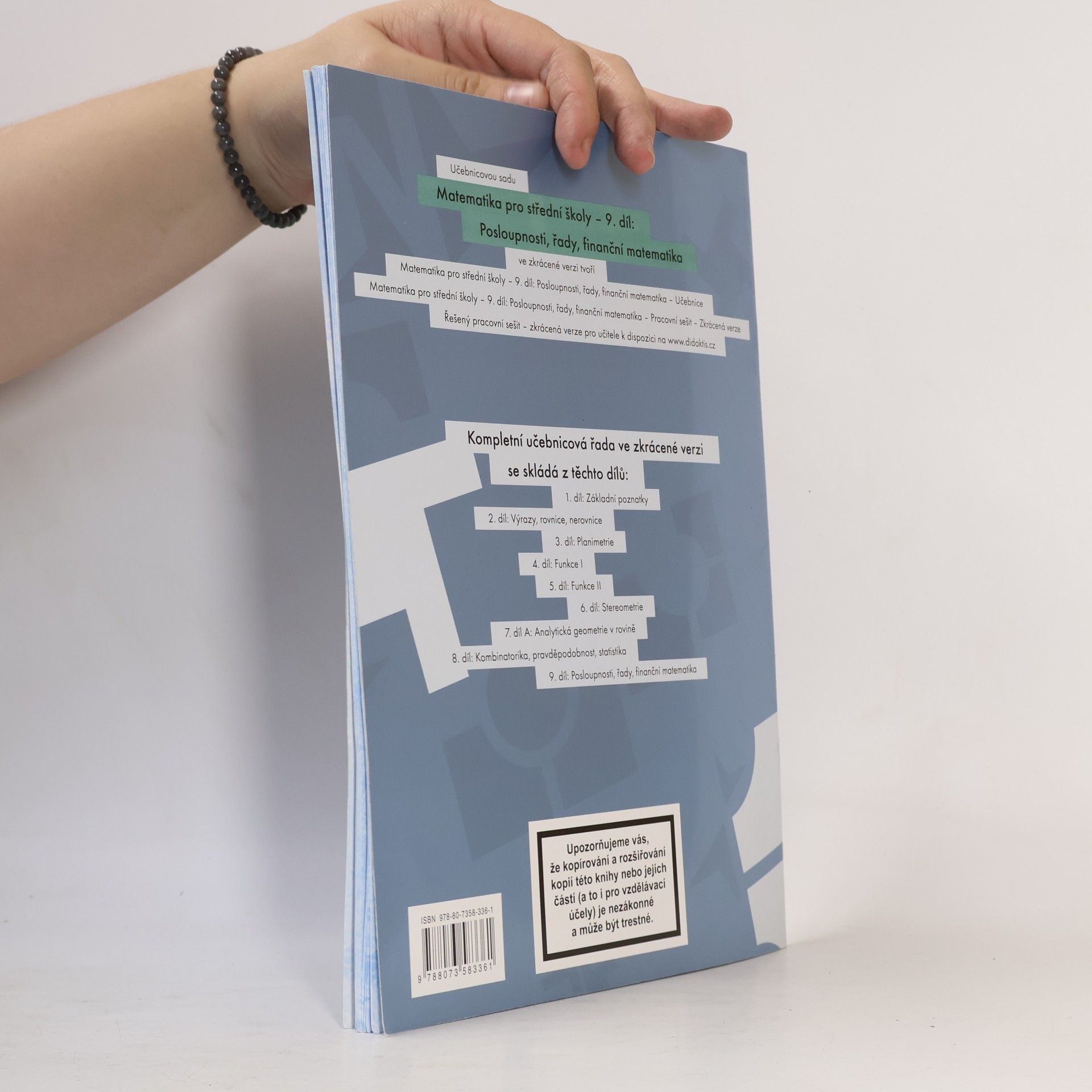 Autorenkollektiv Matematika pro střední školy 9. díl: Posloupnosti, řady, finanční matematika - zkrácená verze