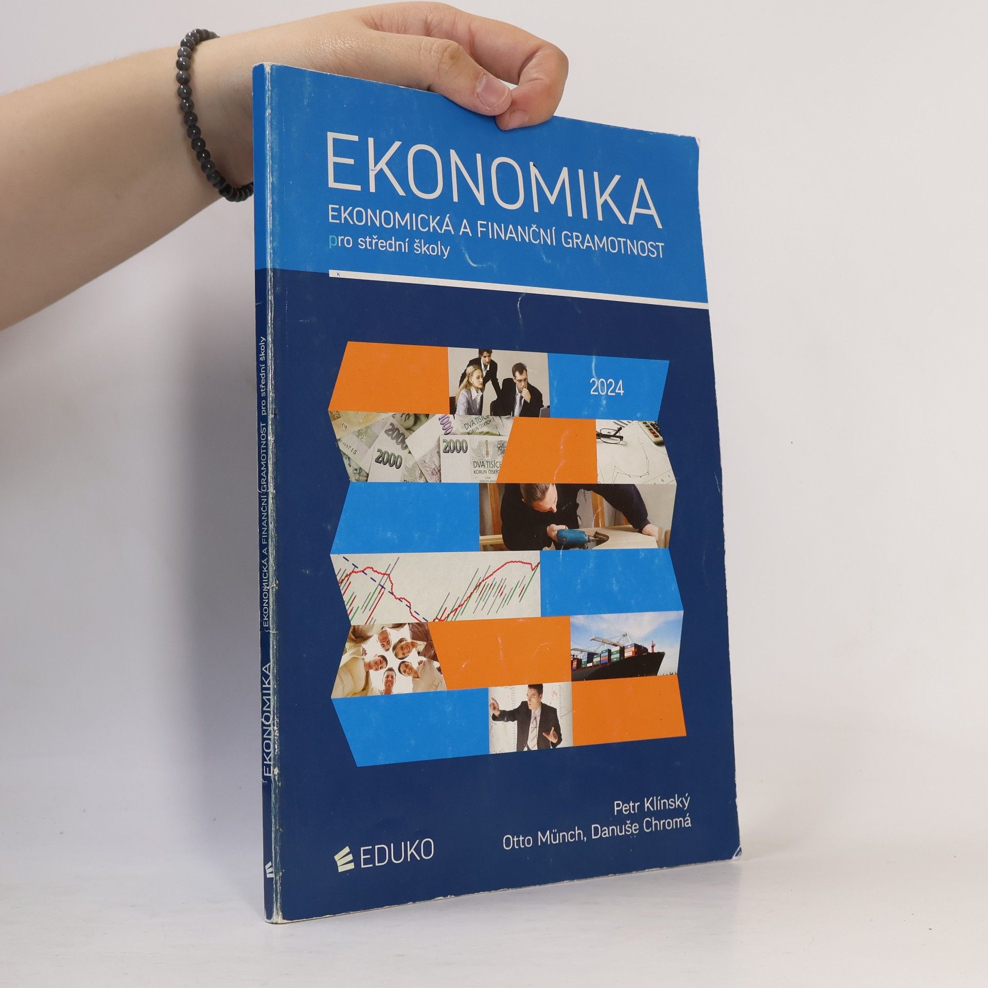 Petr Klínský Ekonomika. Ekonomická a finanční gramotnost pro střední školy