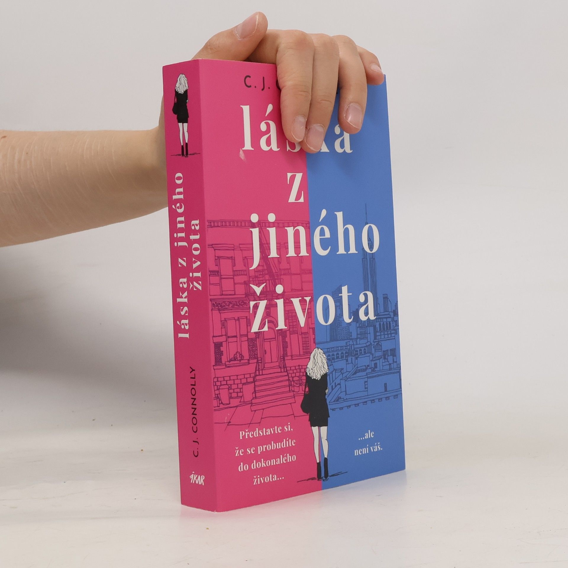 C. J. Connolly Láska z jiného života
