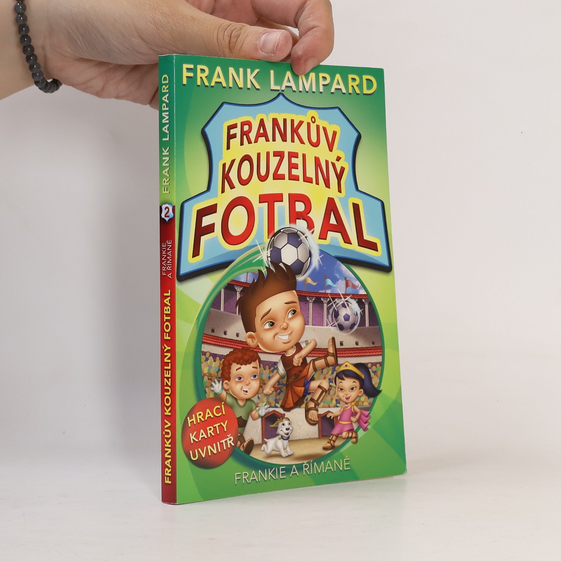 Frank Lampard Frankův kouzelný fotbal 2. Frankie a Římané