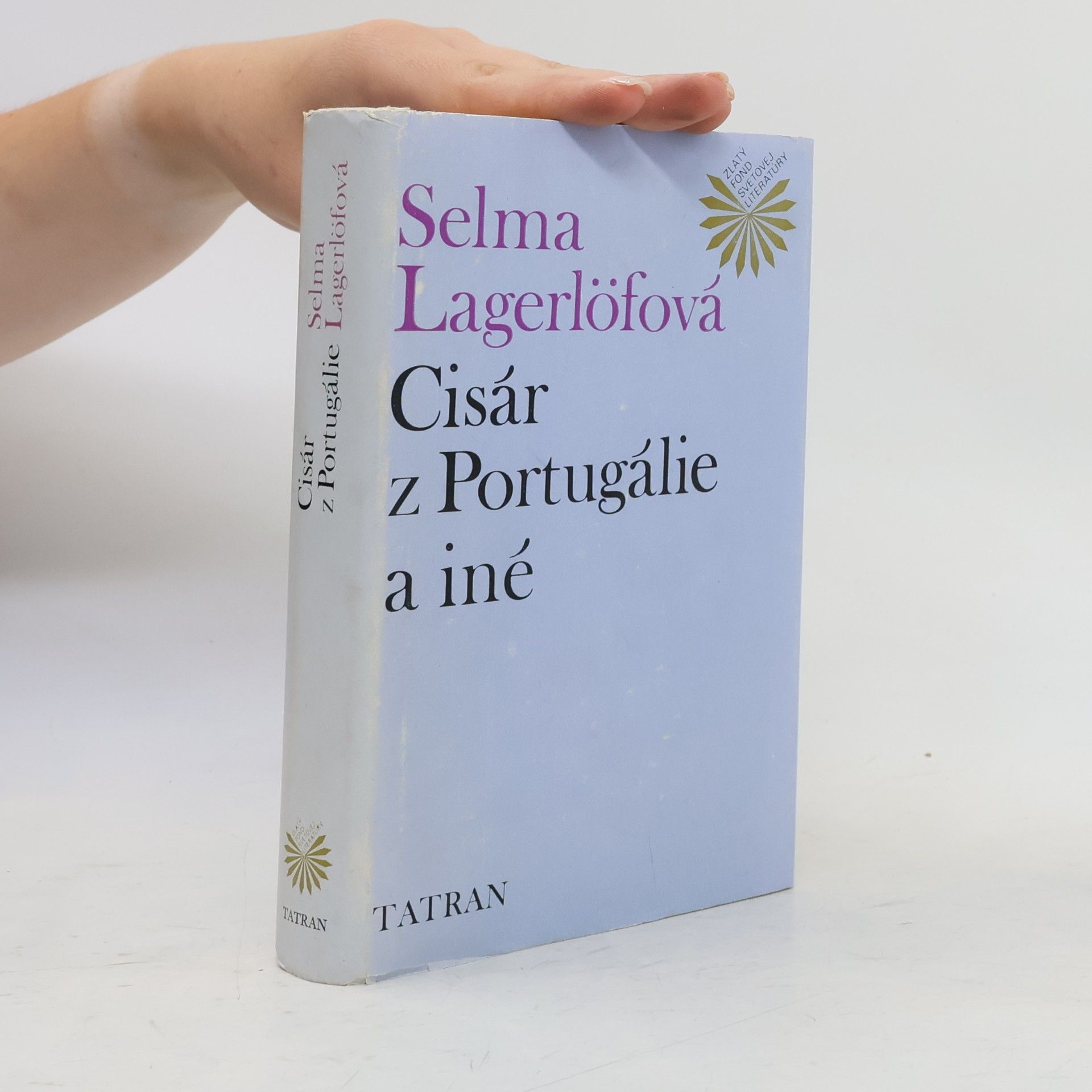 Selma Lagerlöf Cisár z Portugálie a iné