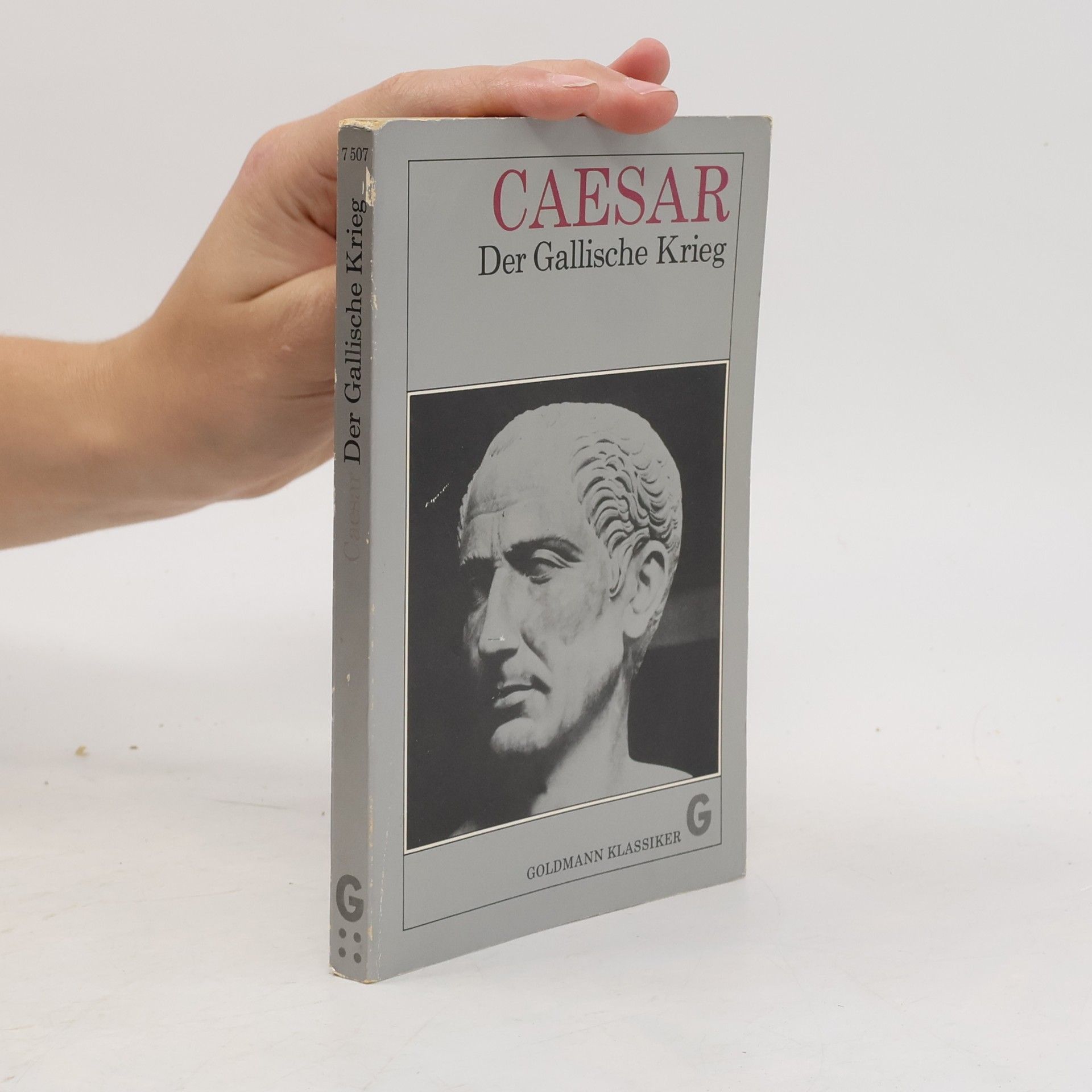Gaius Iulius Caesar Der Gallische Krieg