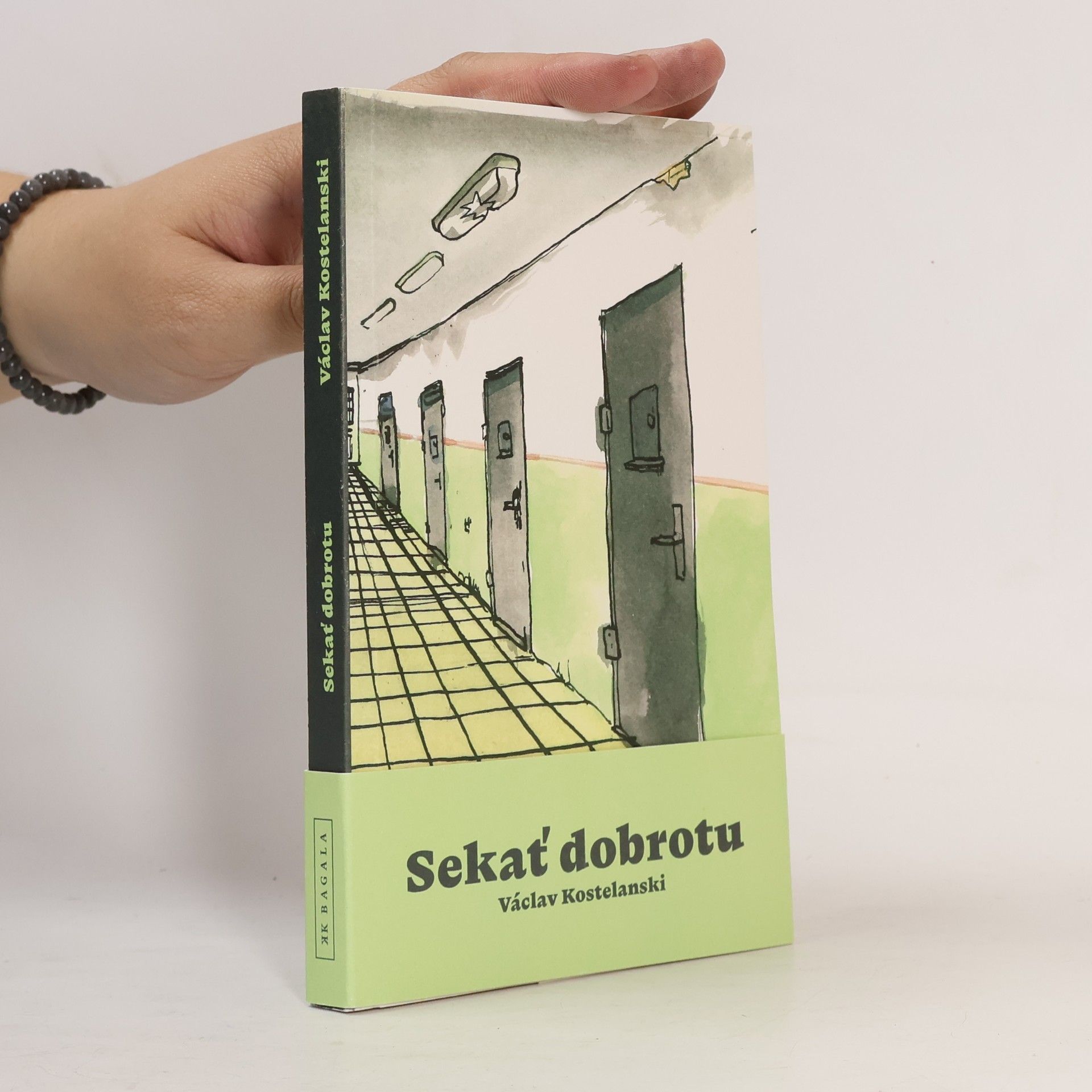 Václav Kostelanski Sekať dobrotu